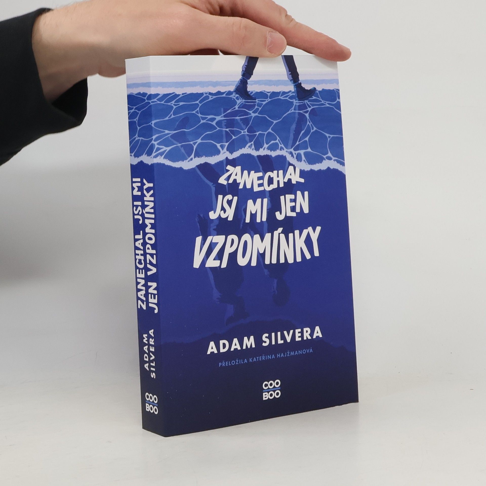 Adam Silvera Zanechal jsi mi jen vzpomínky