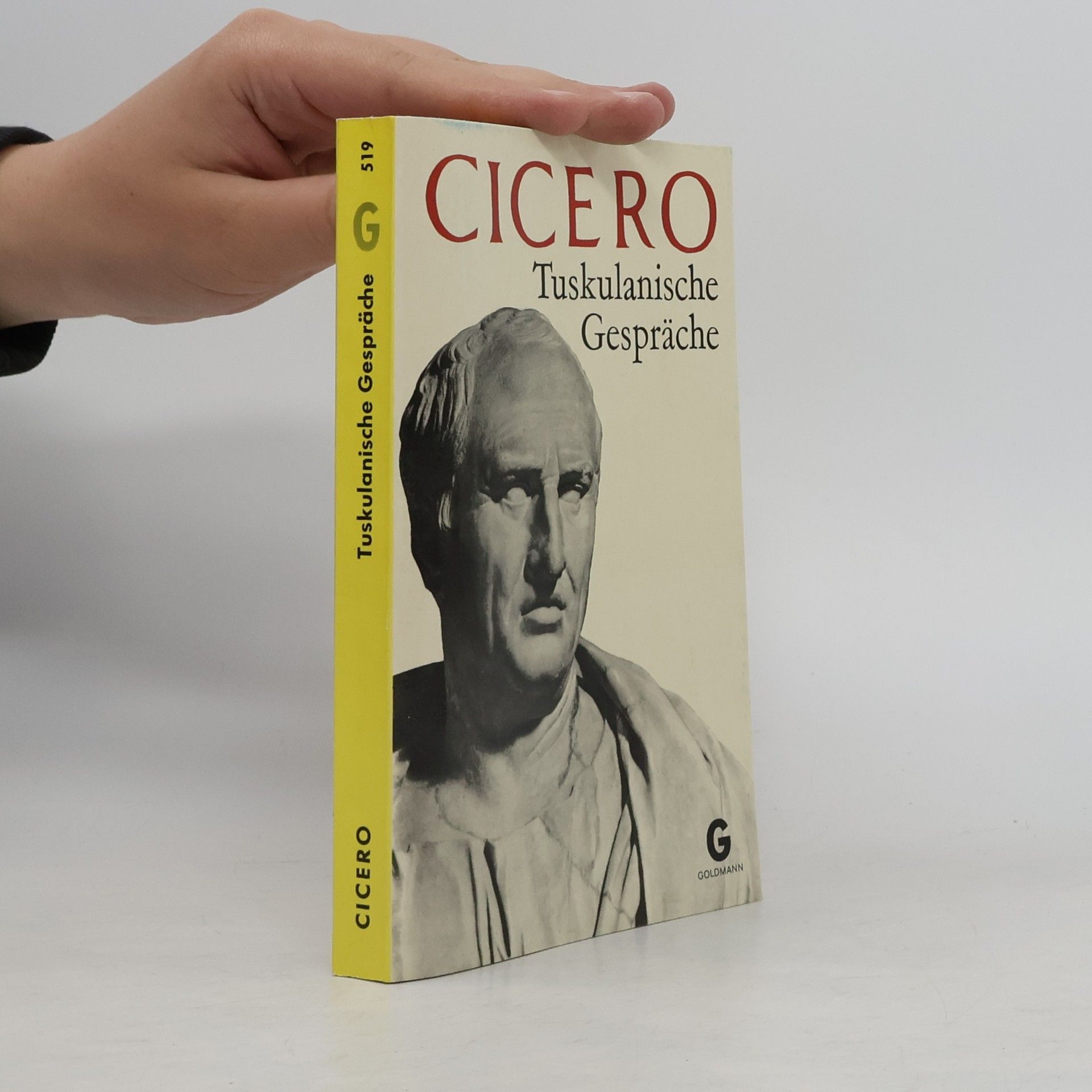 Marcus Tullius Cicero Tuskulanische Gespräche