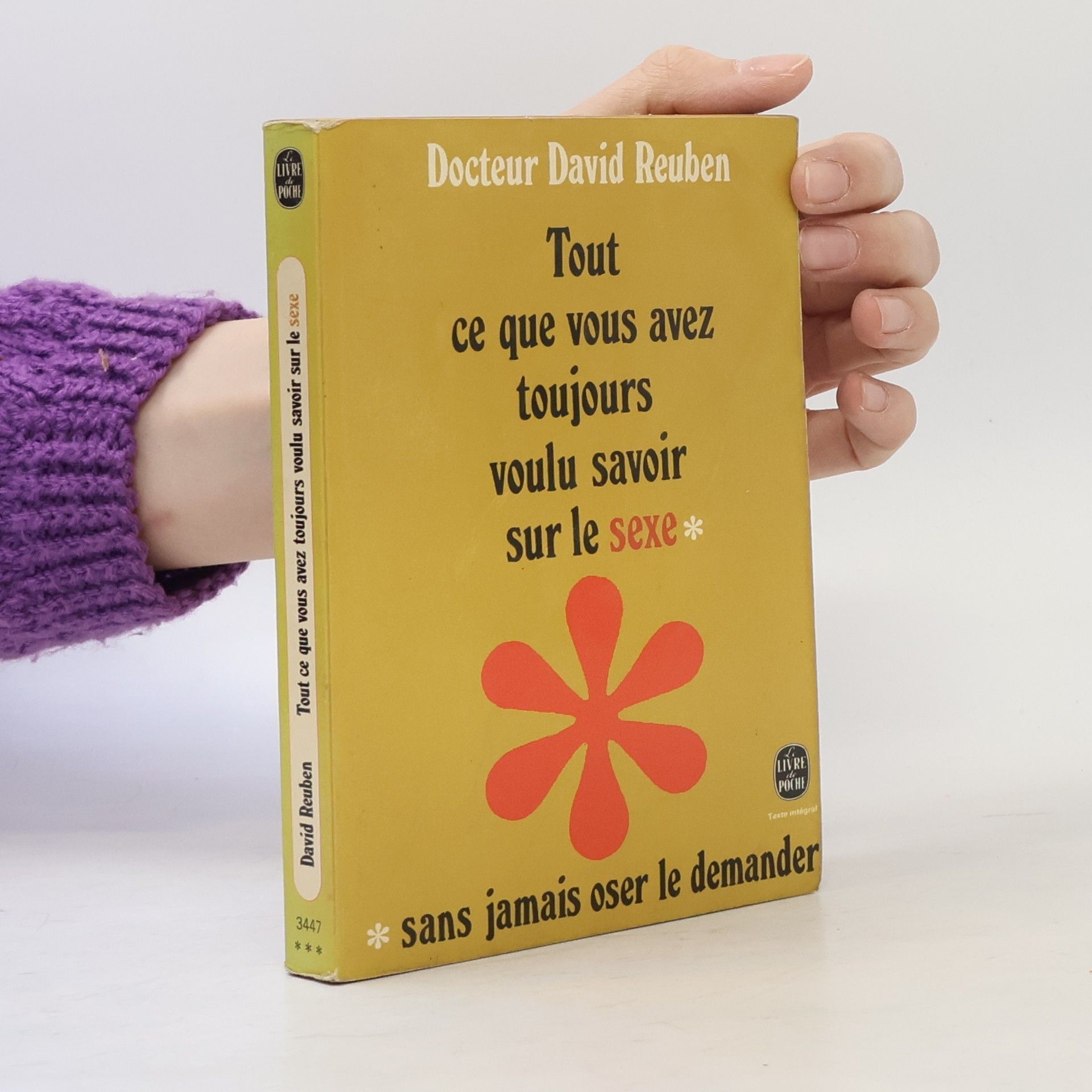 Docteur David Reuben Tout ce que vous avez toujours voulu savoir sur le sexe sans jamais oser le demander