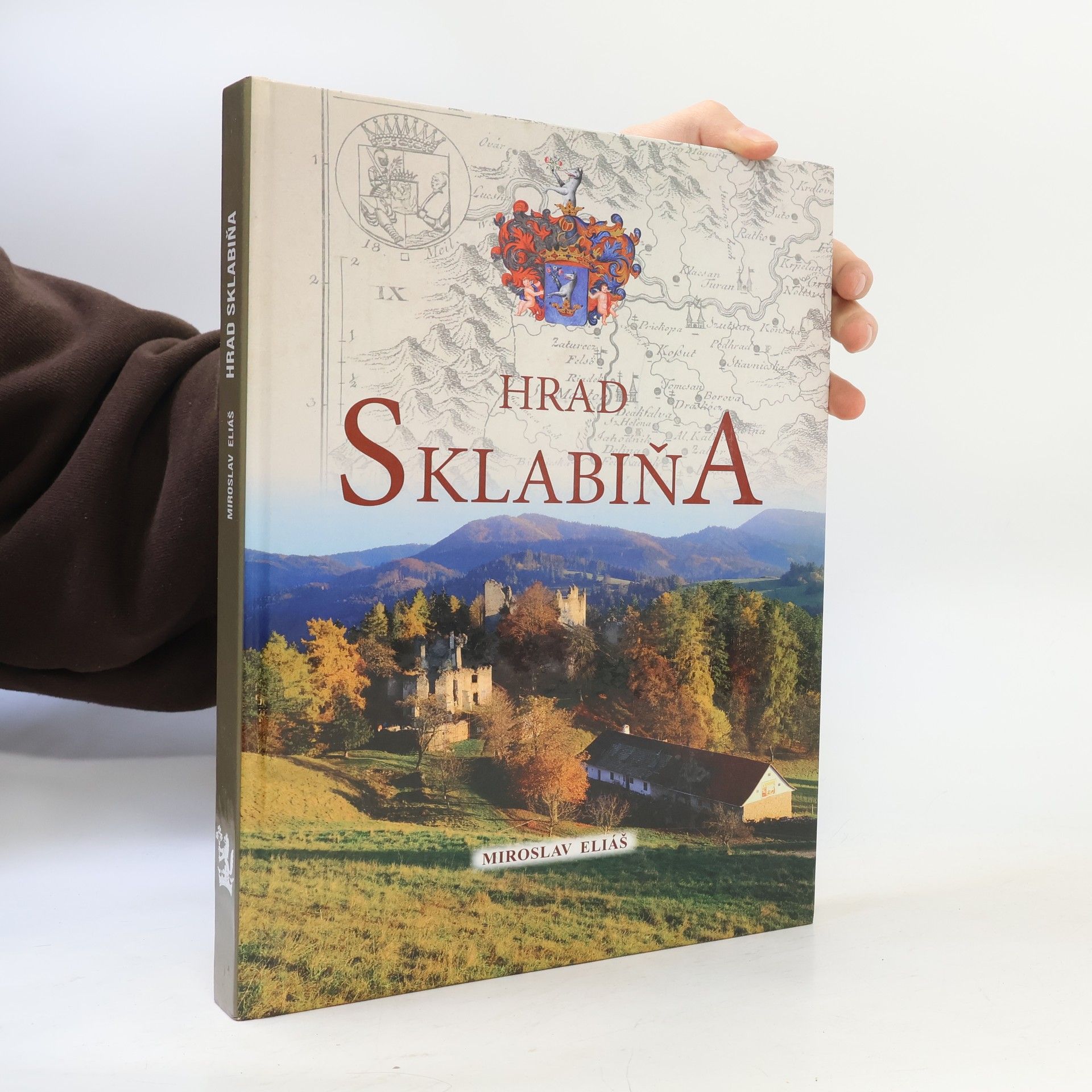 Miroslav Eliáš Hrad Sklabiňa