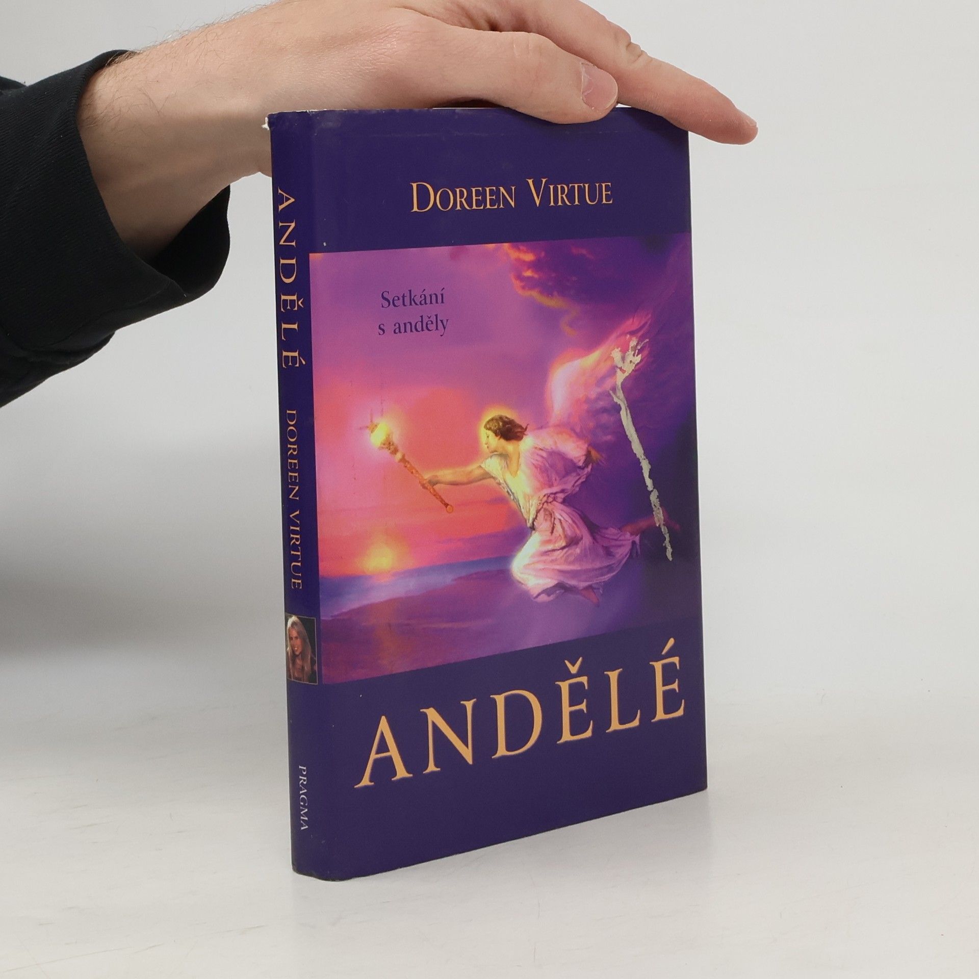 Doreen Virtue Andělé. Setkání s anděly