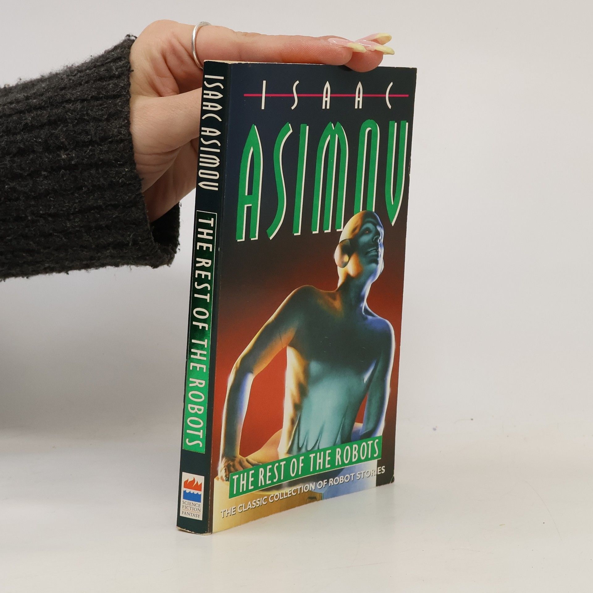 Isaac Asimov The rest of the robots