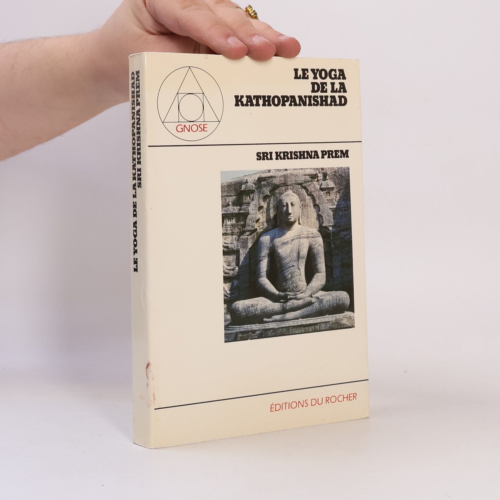 Sri Krishna Prem Le yoga de la kathopanishad