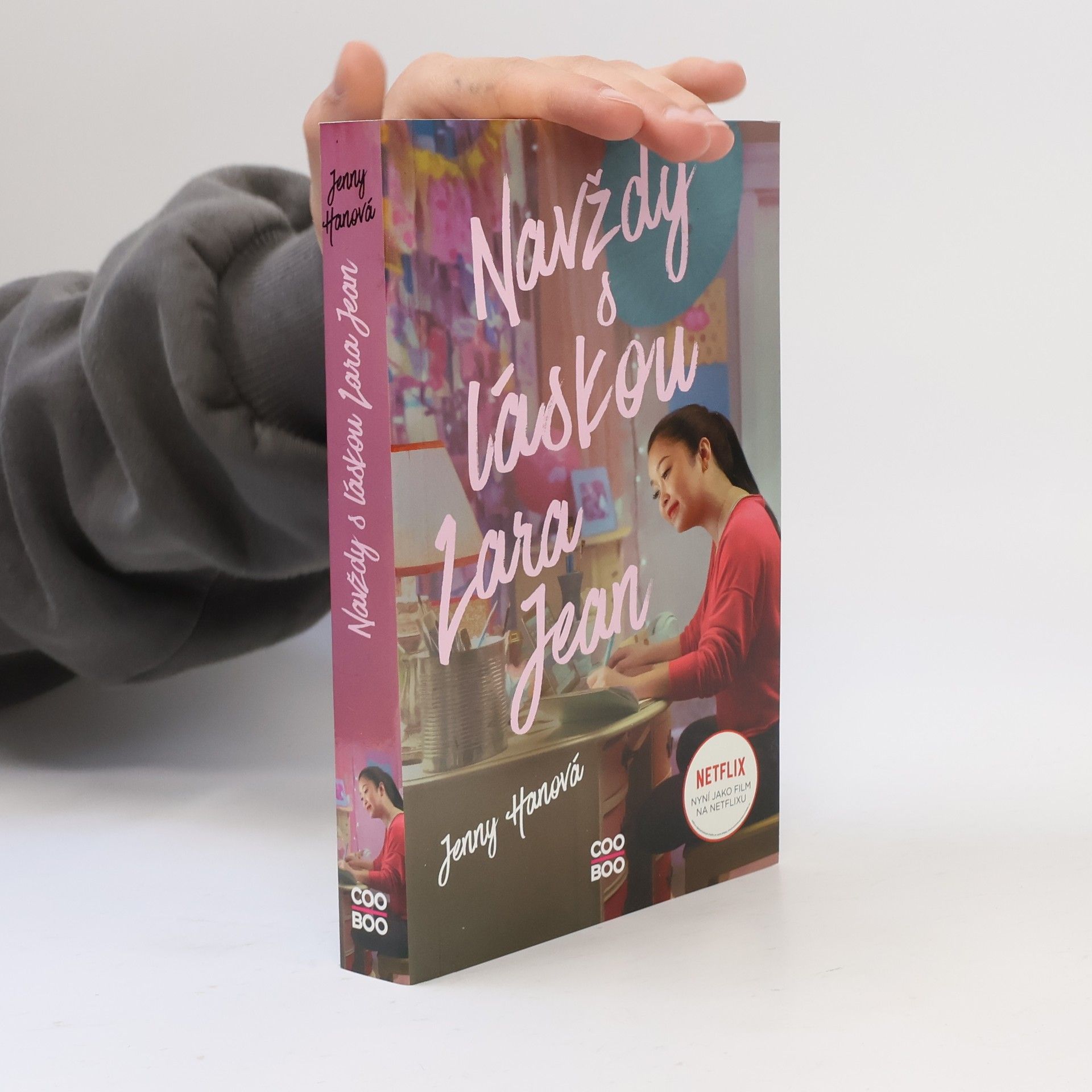 Jenny Han Navždy s láskou Lara Jean