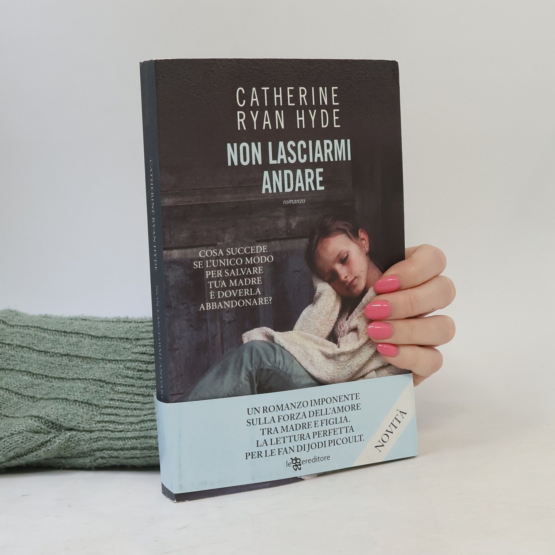 Catherine Ryan Hyde Non lasciarmi andare