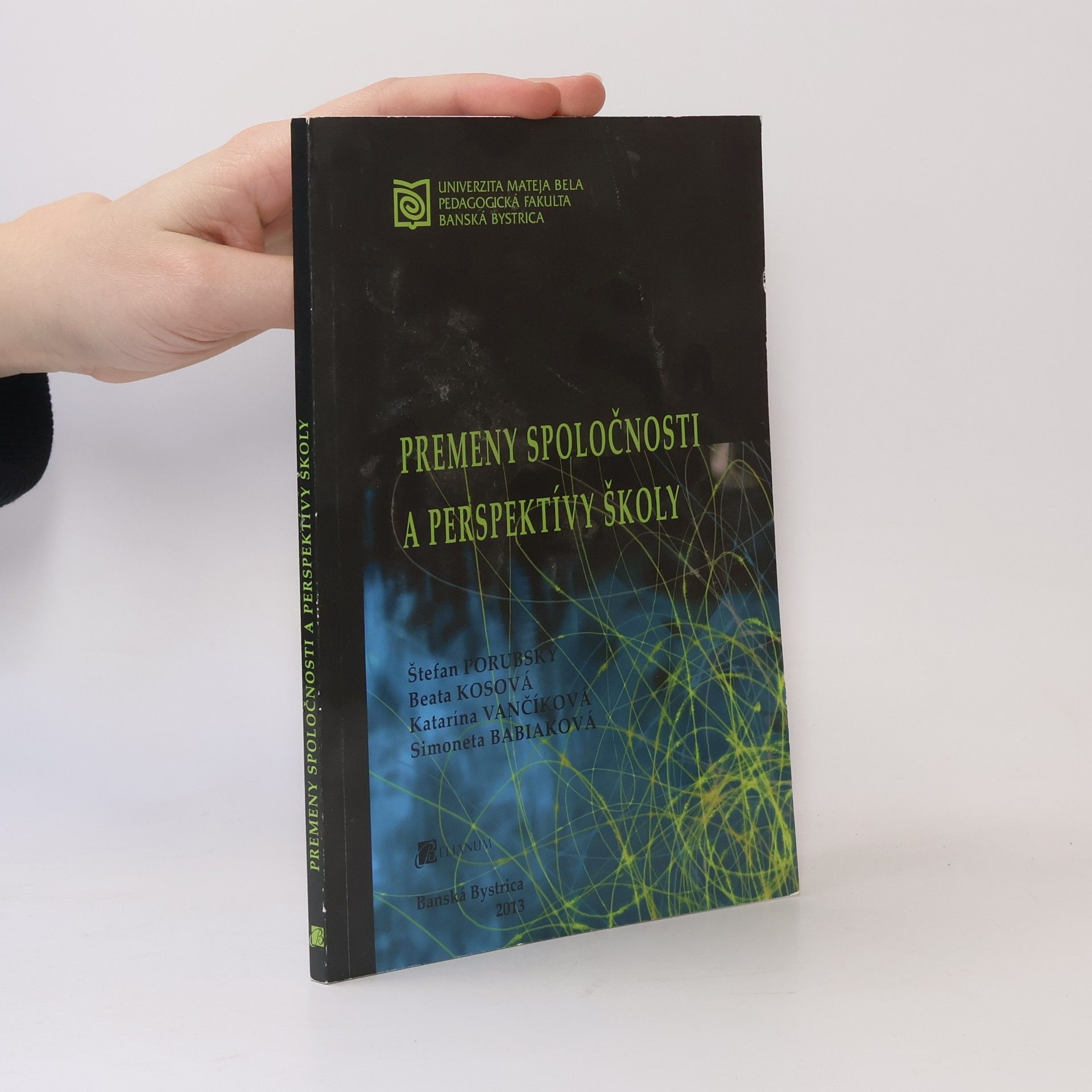 Beata Kosová Premeny spoločnosti a perspektívy školy