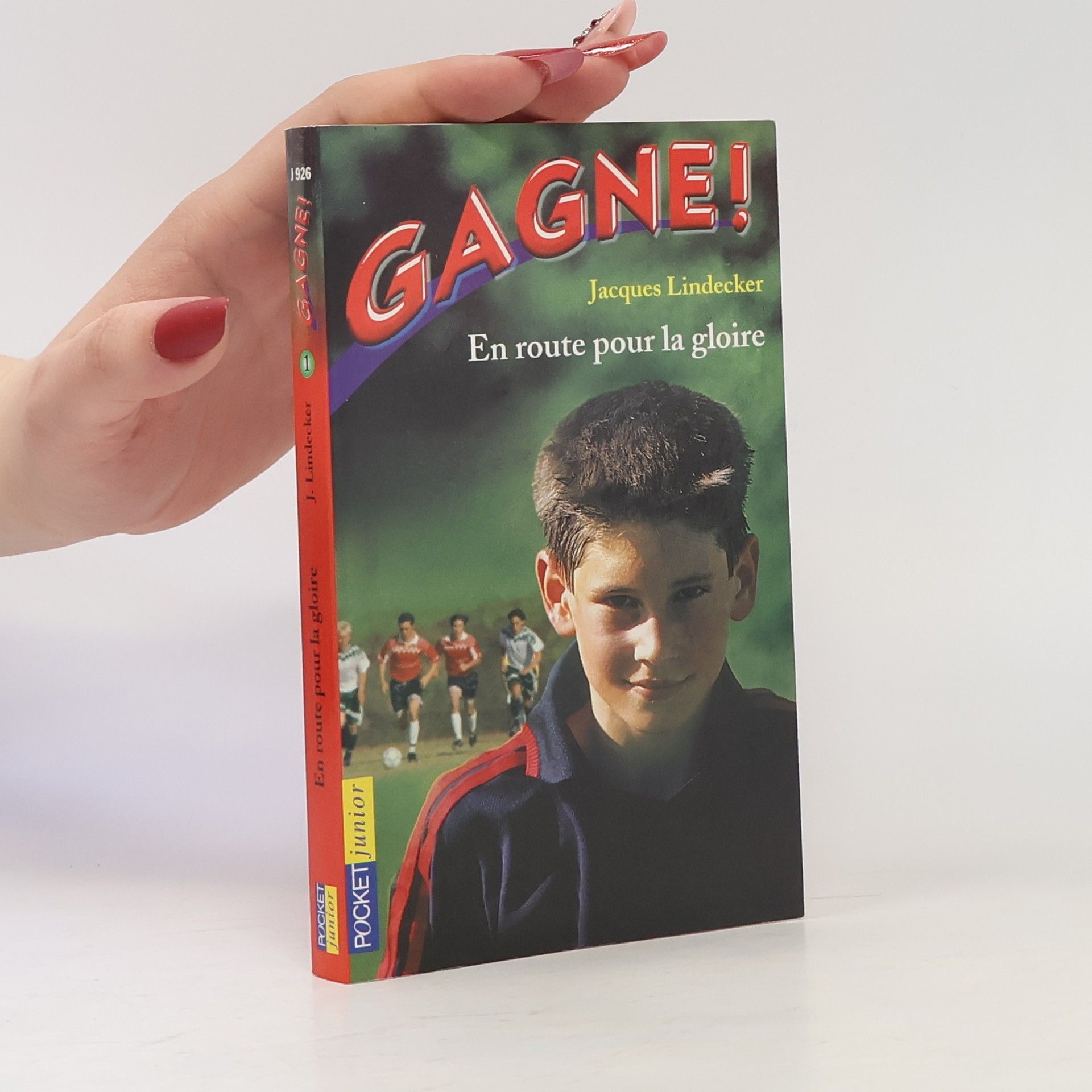 Jacques Lindecker Gagne ! - Tome 1 En route pour la gloire
