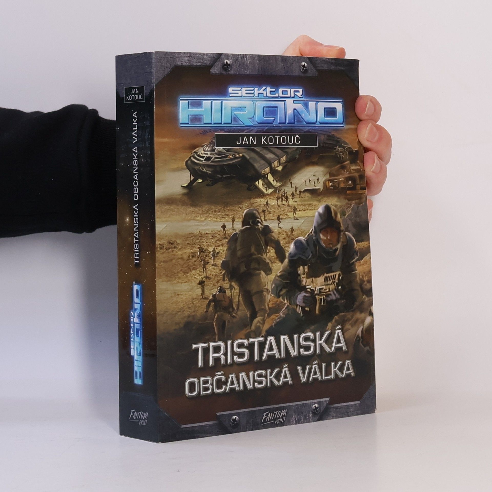Jan Kotouč Sektor Hirano. Tristanská občanská válka