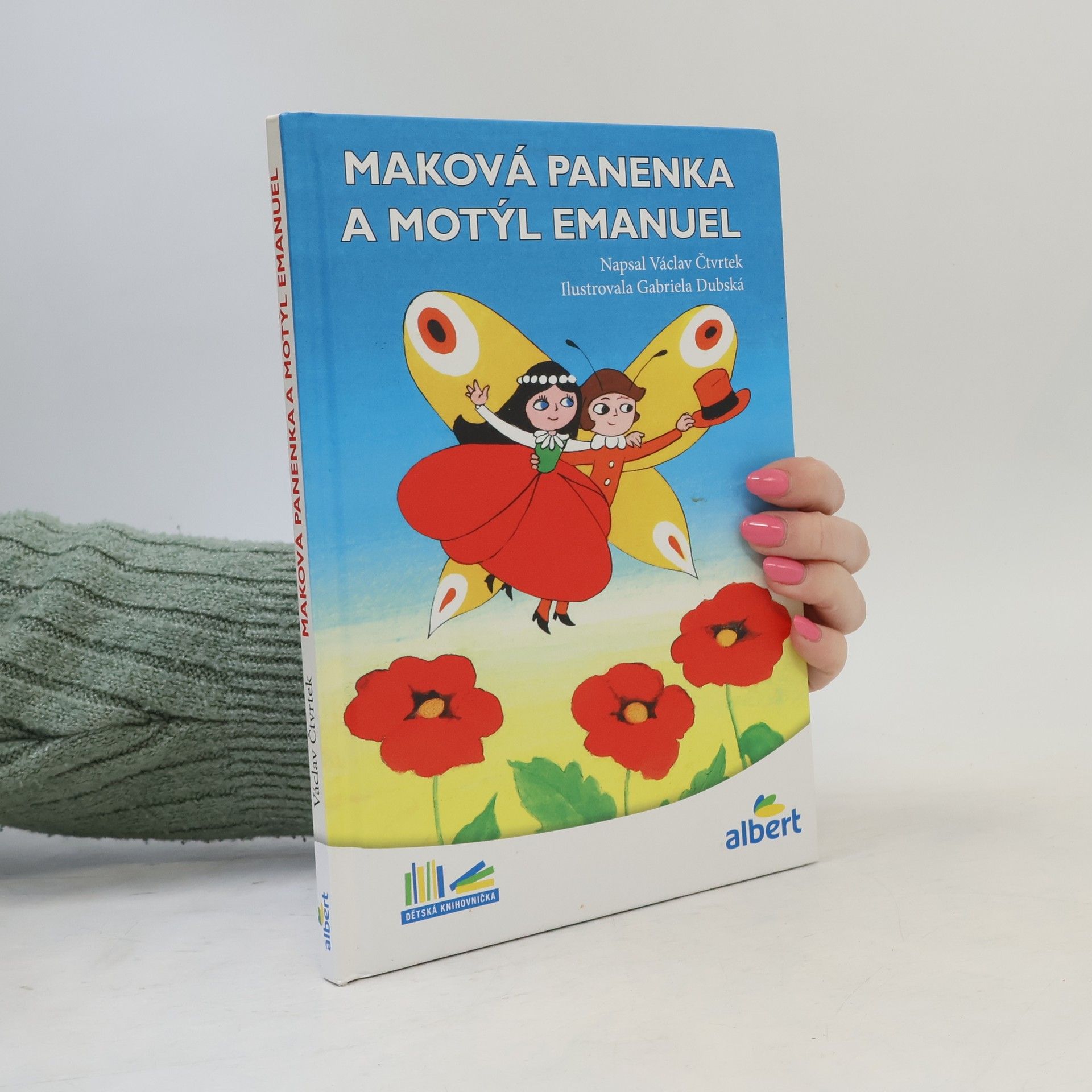 Václav Čtvrtek Maková panenka a motýl Emanuel