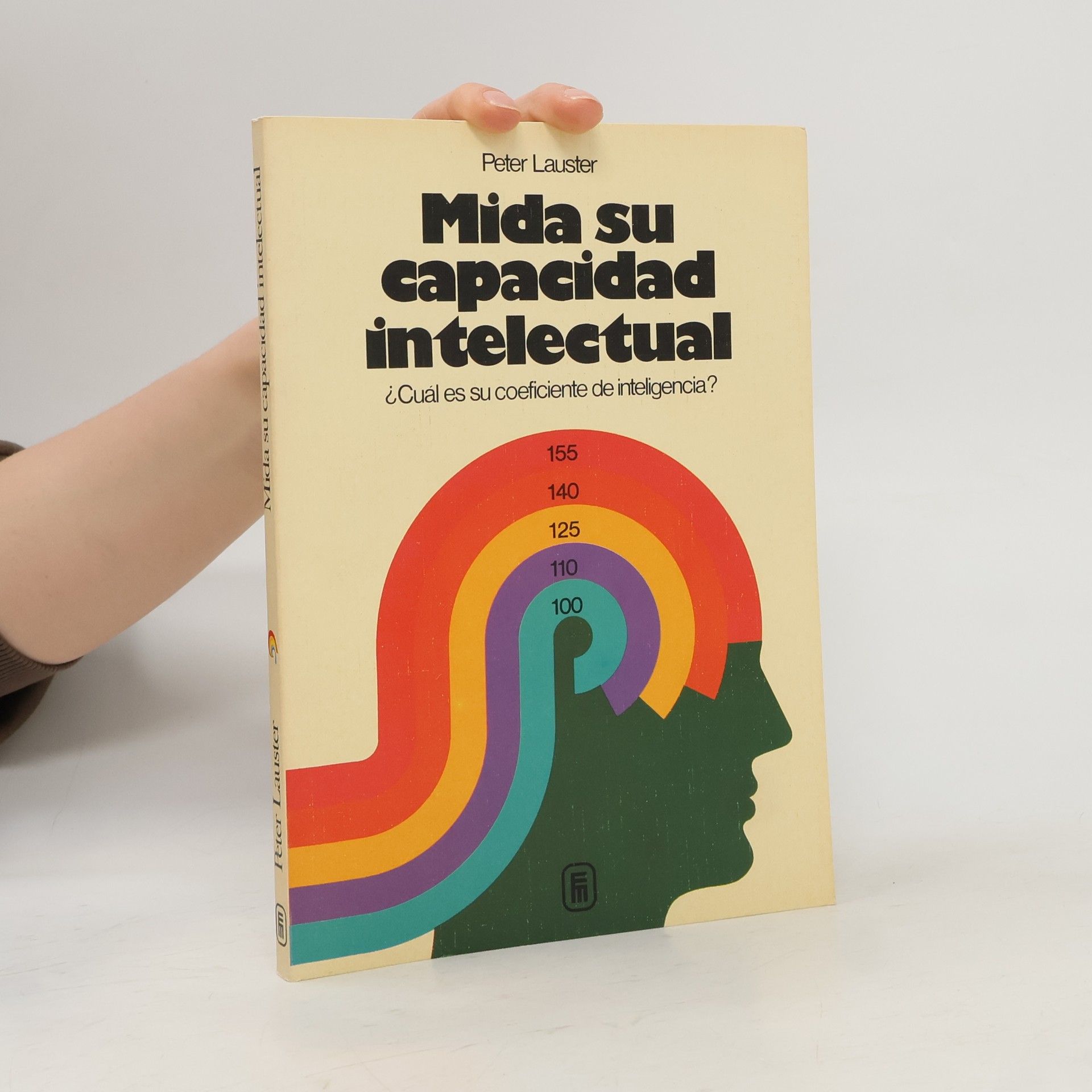 Peter Lauster Mida su inteligencia