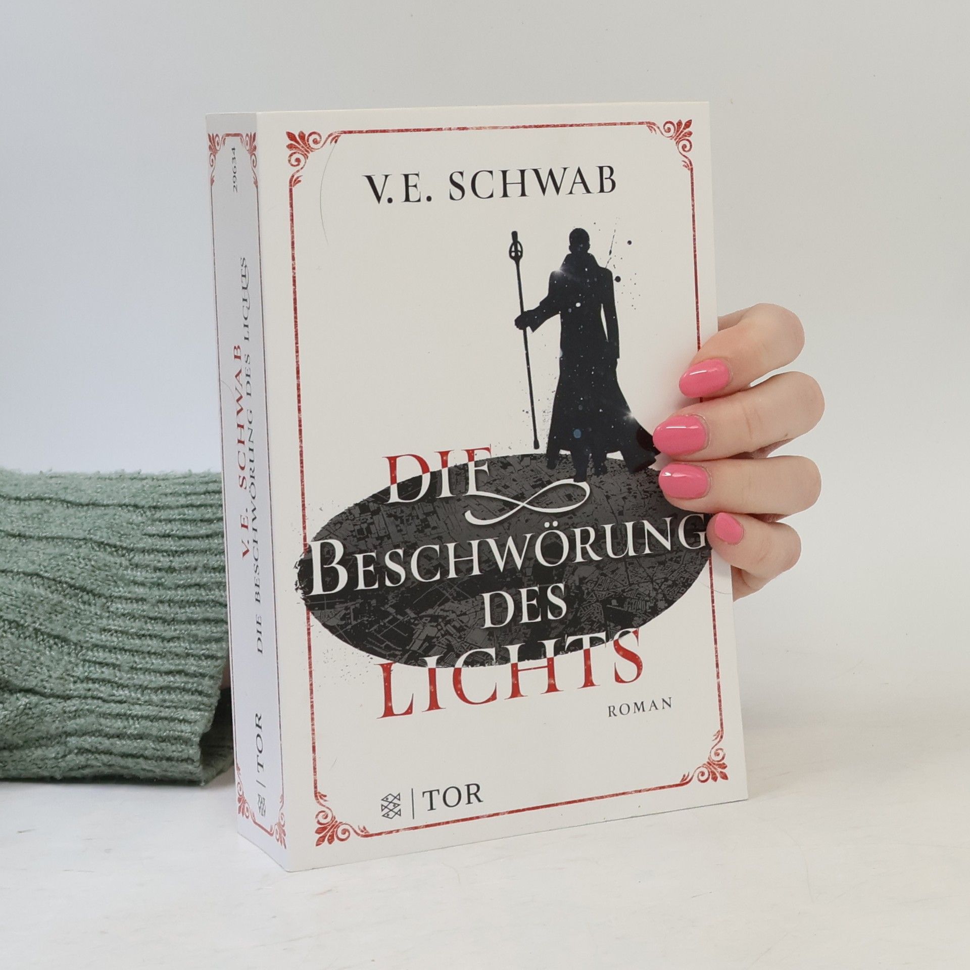 V. E. Schwab Die Beschwörung des Lichts