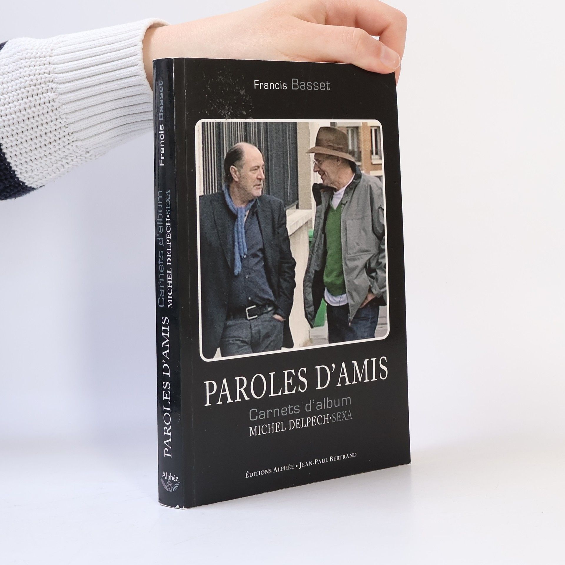 Francis Basset Paroles d'amis