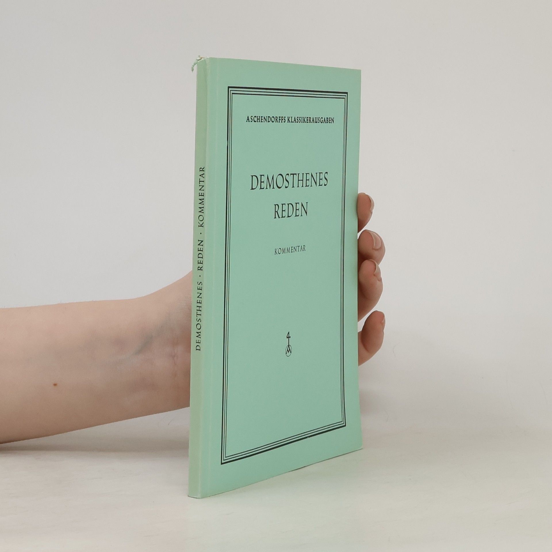 Christian Harder Demosthenes´ Reden: 1 Teil- Text