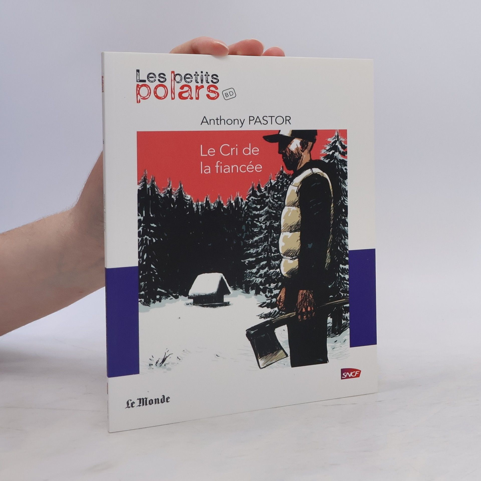 Anthony Pastor Les petits polars. Le Cri de la fiancée