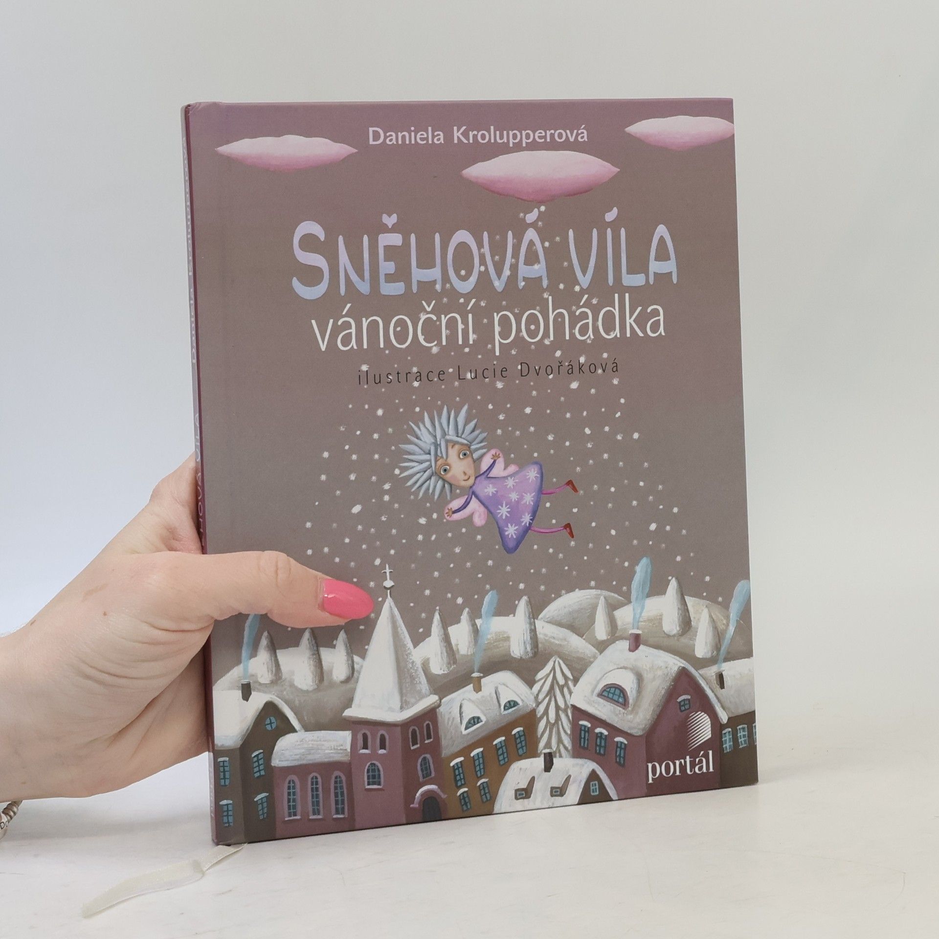 Lucie Dvořáková Sněhová víla. Vánoční pohádka