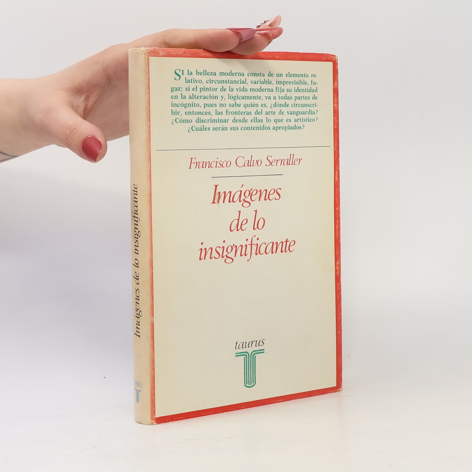 Francisco Calvo Serraller Imágenes de lo insignificante