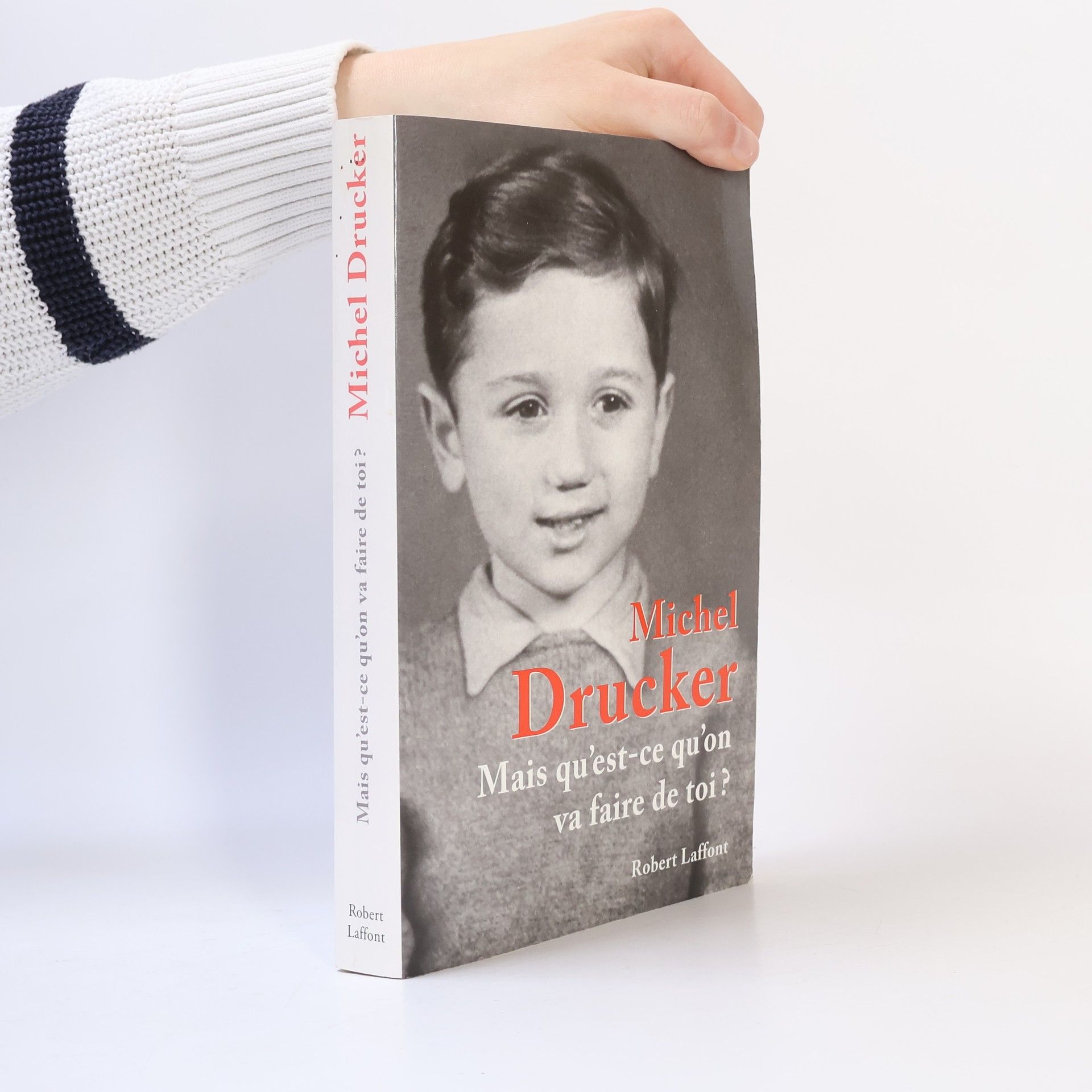 Michel Drucker Mais qu'est-ce qu'on va faire de toi ?