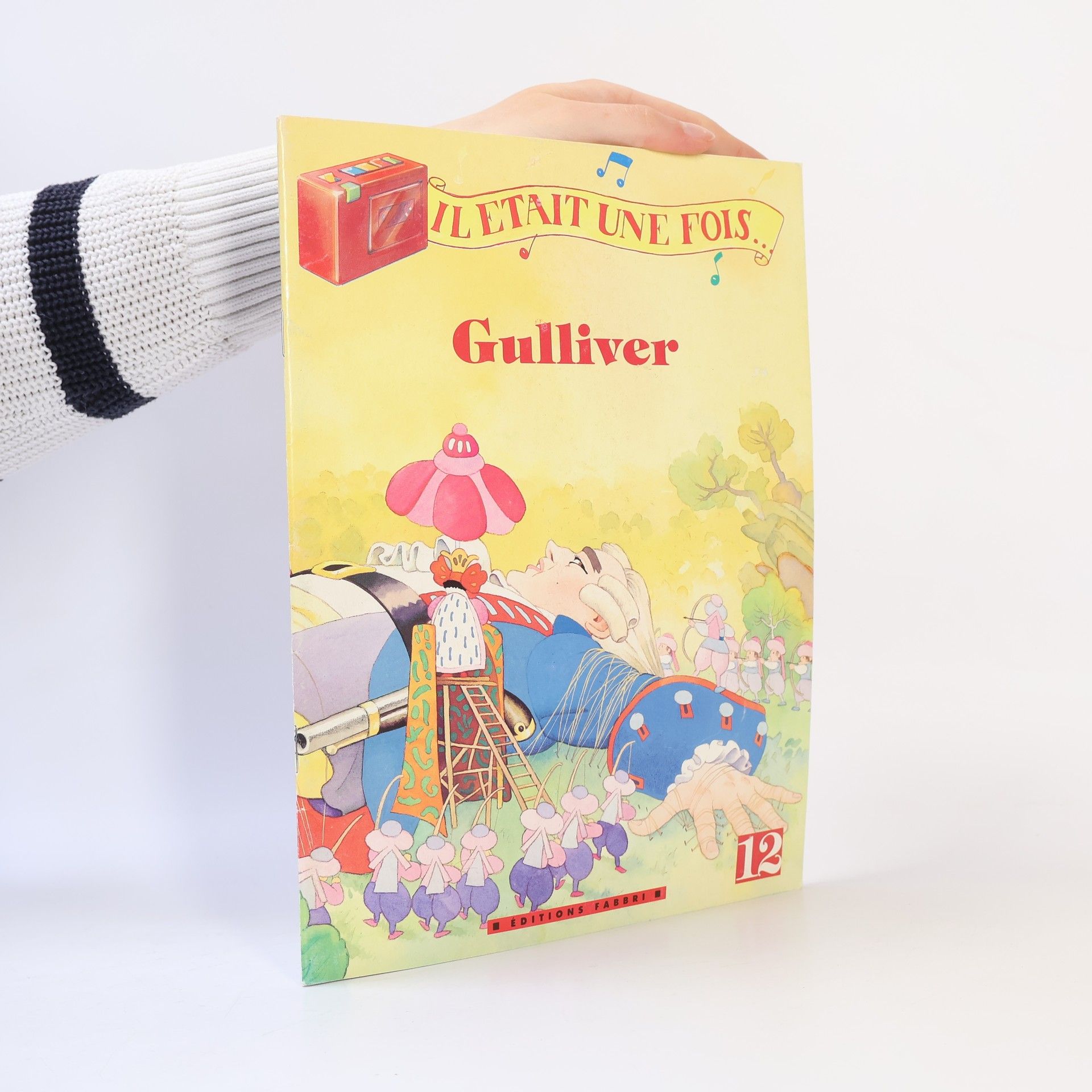 Collectif d'auteurs Il etait une Fois 12. Gulliver