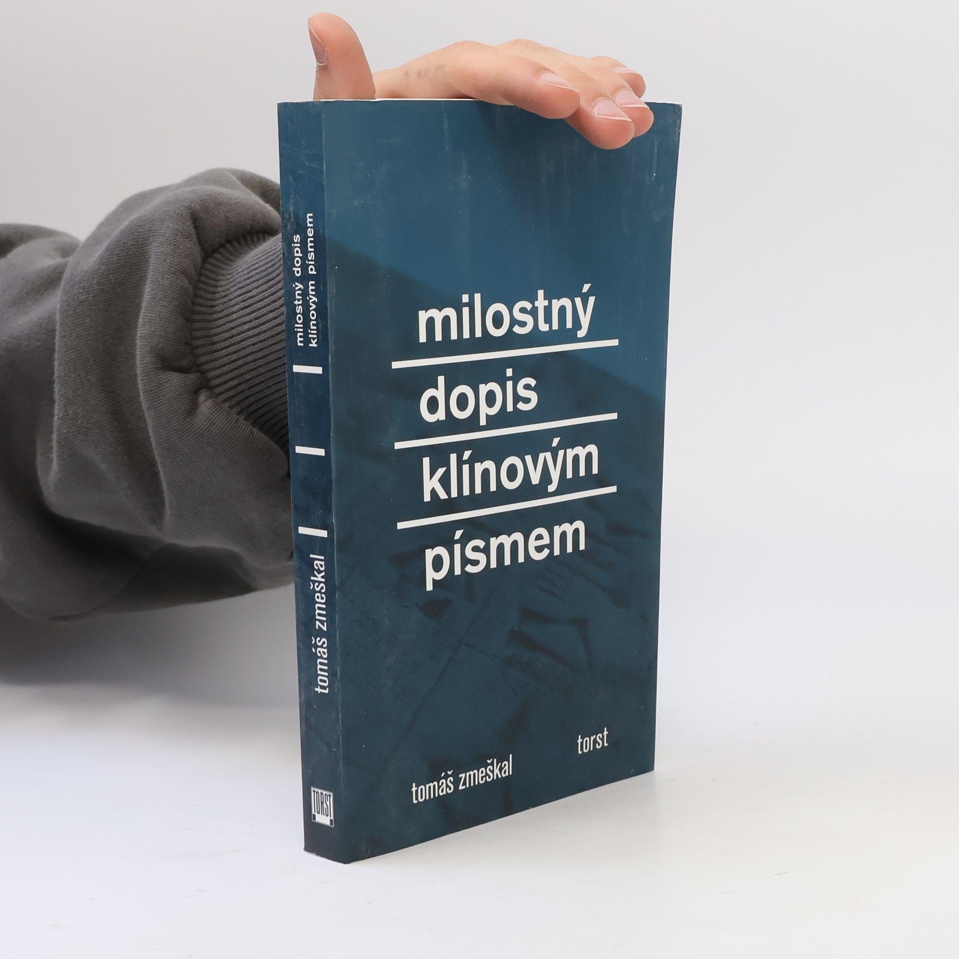 Tomáš Zmeškal Milostný dopis klínovým písmem