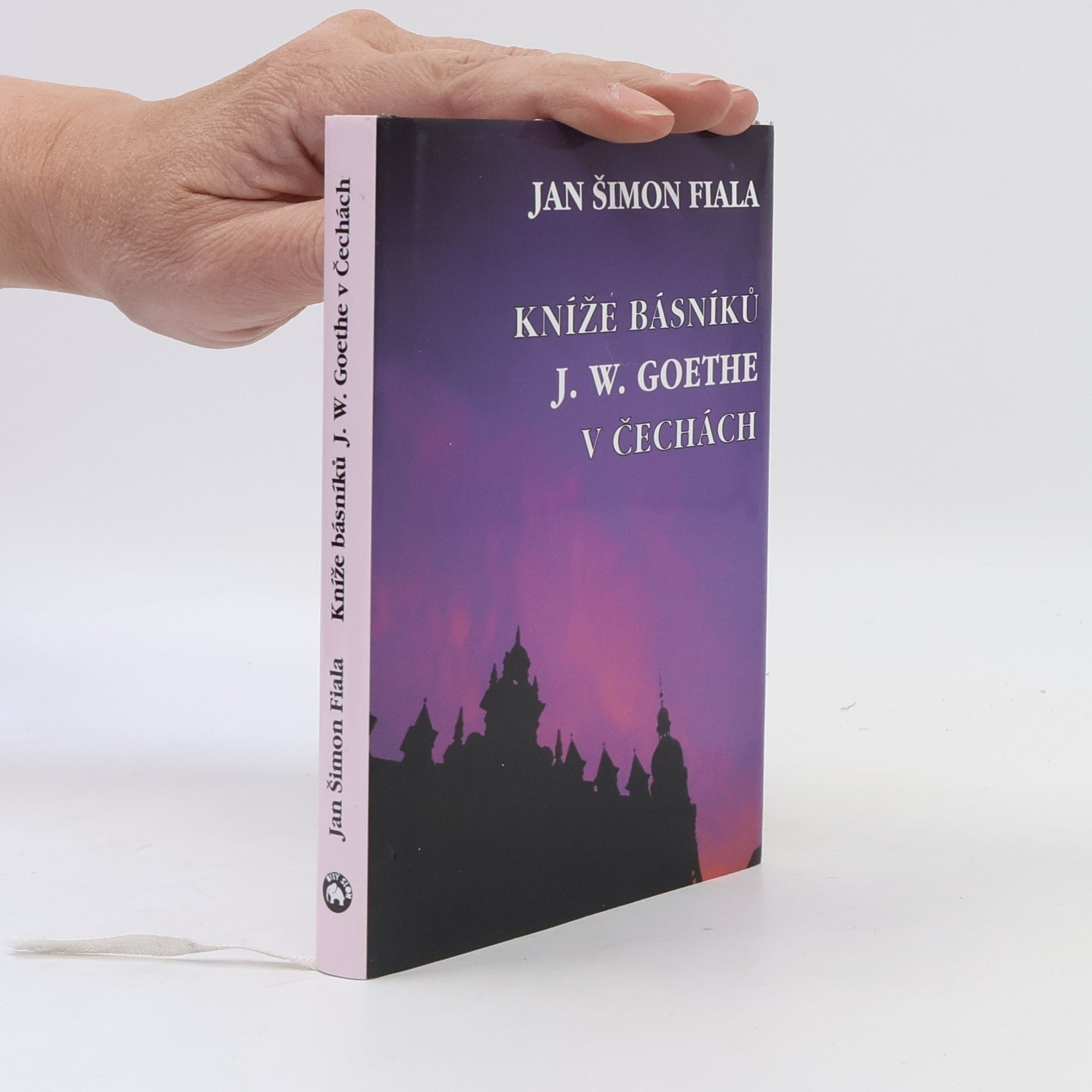 Jan Šimon Fiala Kníže básníků J. W. Goethe v Čechách