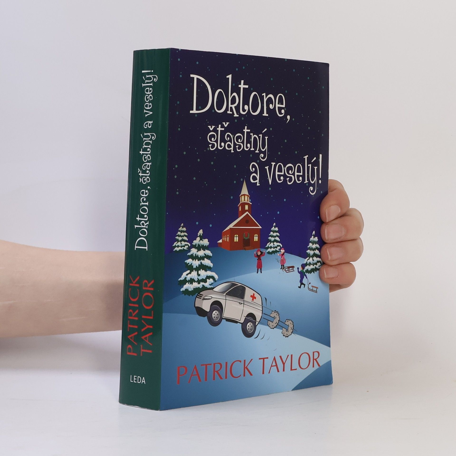 Patrick Taylor Doktore, šťastný a veselý!
