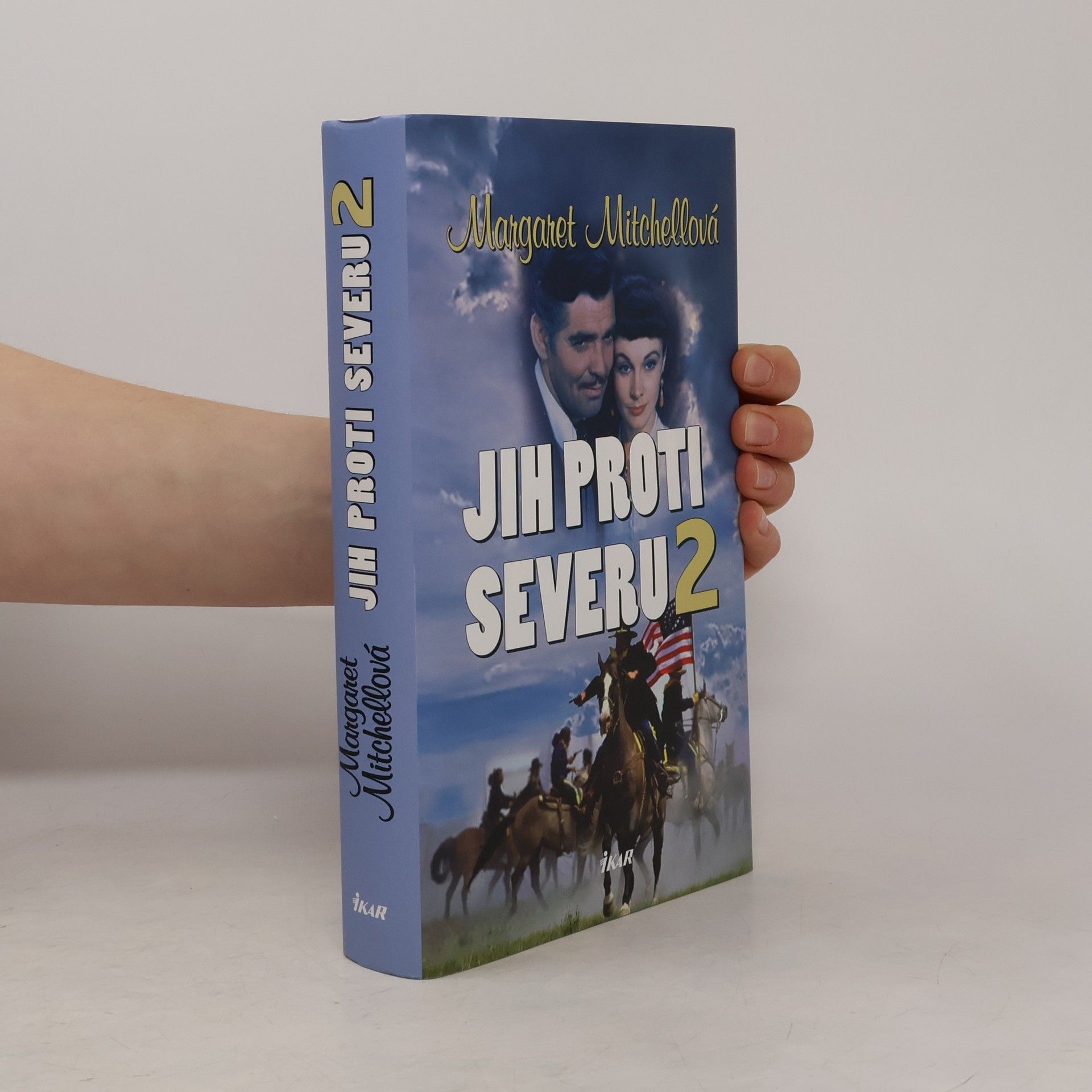 Margaret Mitchellová Jih proti Severu 2. díl