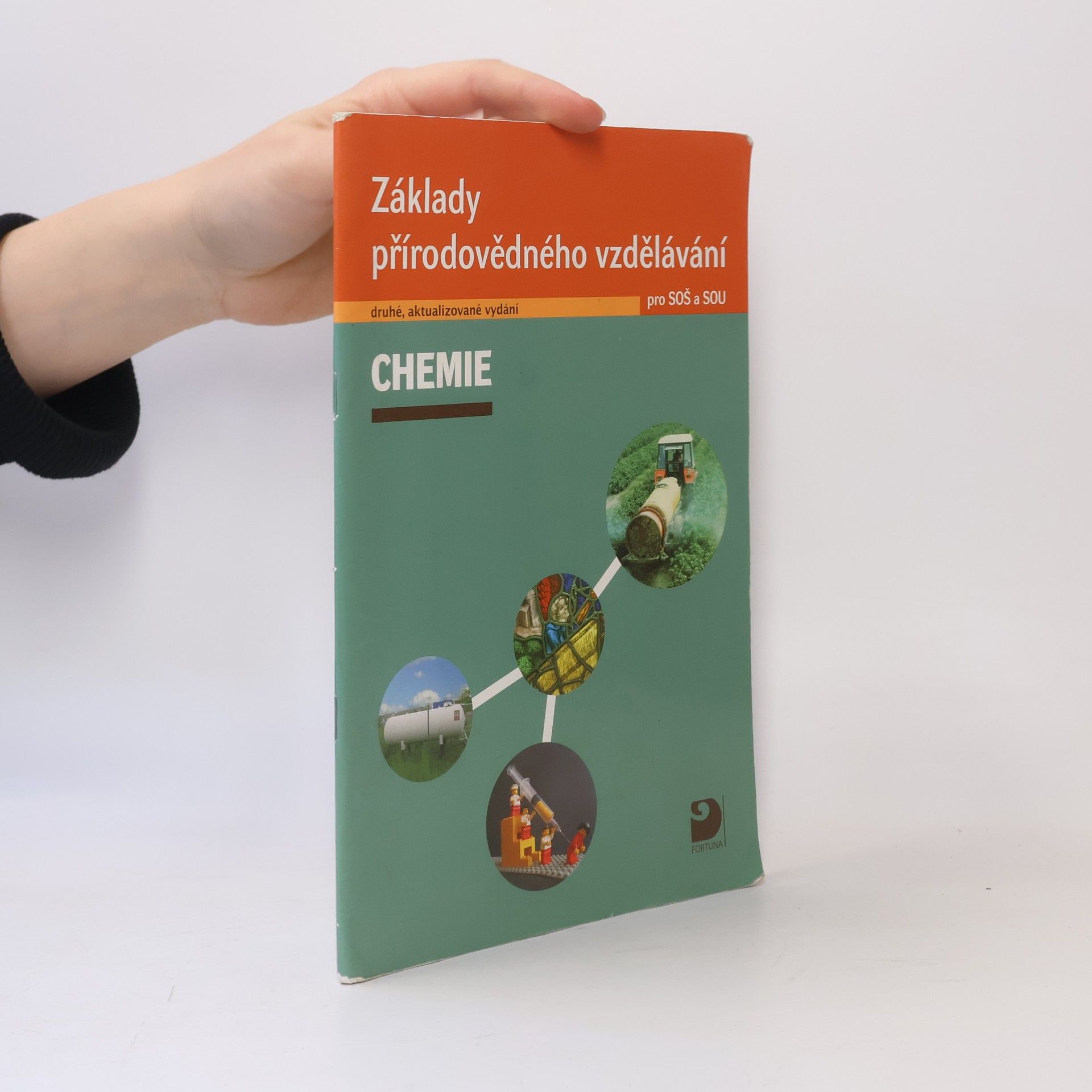 Václav Pumpr Chemie. Základy přírodovědného vzdělávání pro SOŠ a SOU