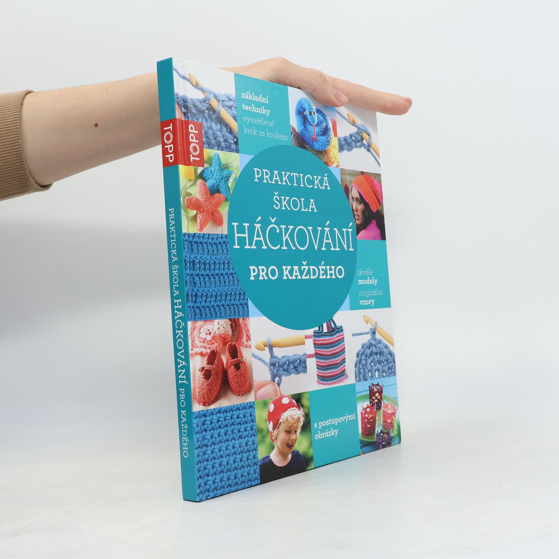 Kolektiv autorů Praktická škola háčkování pro každého