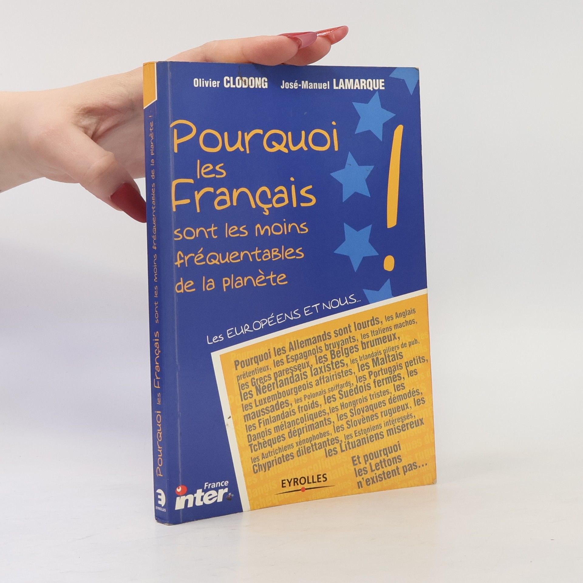 Jean-Michel Lamarque Pourquoi les Français sont les moins fréquentables de la planète