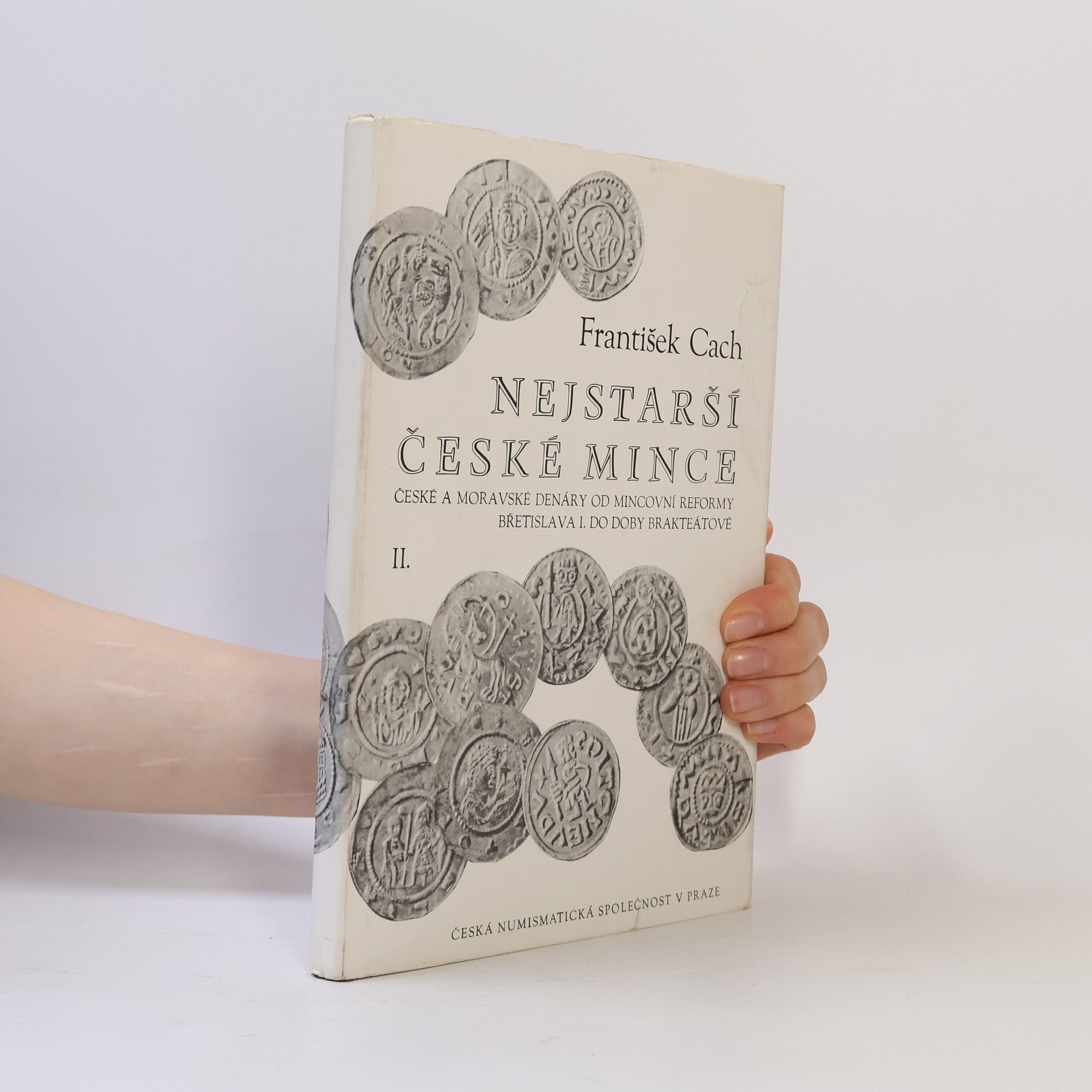 František Cach Nejstarší české mince II.