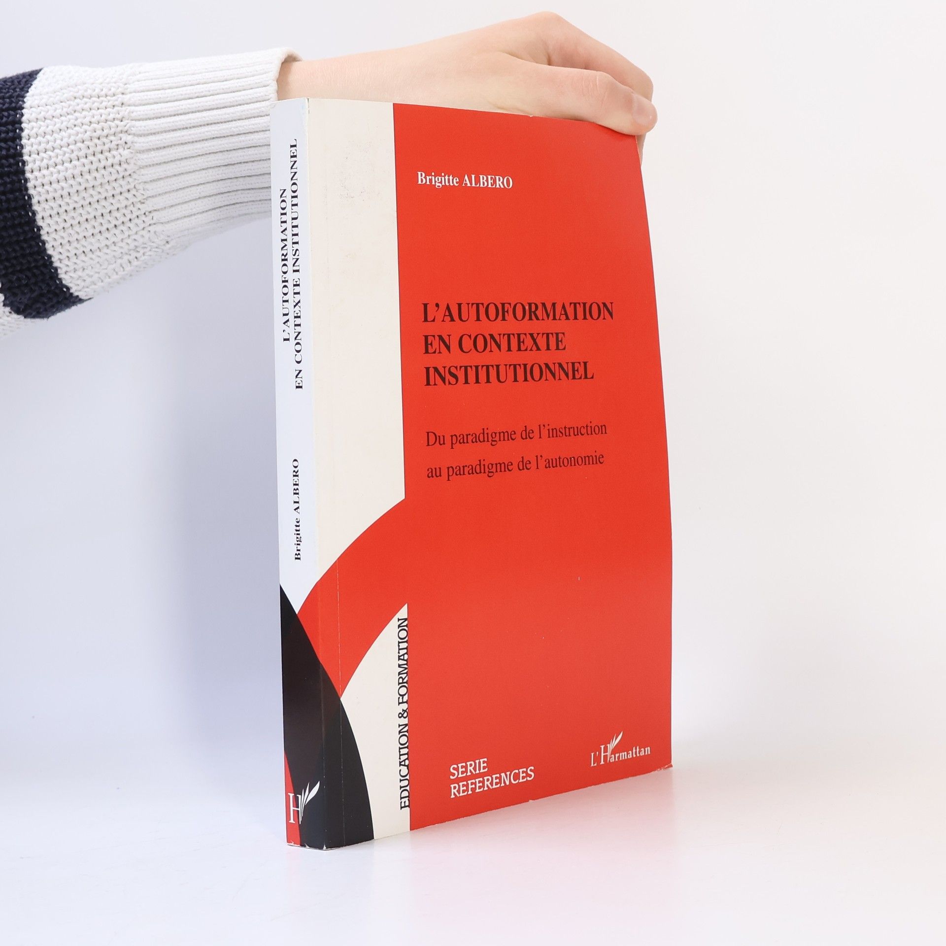 Brigitte Albero L'autoformation en contexte institutionnel