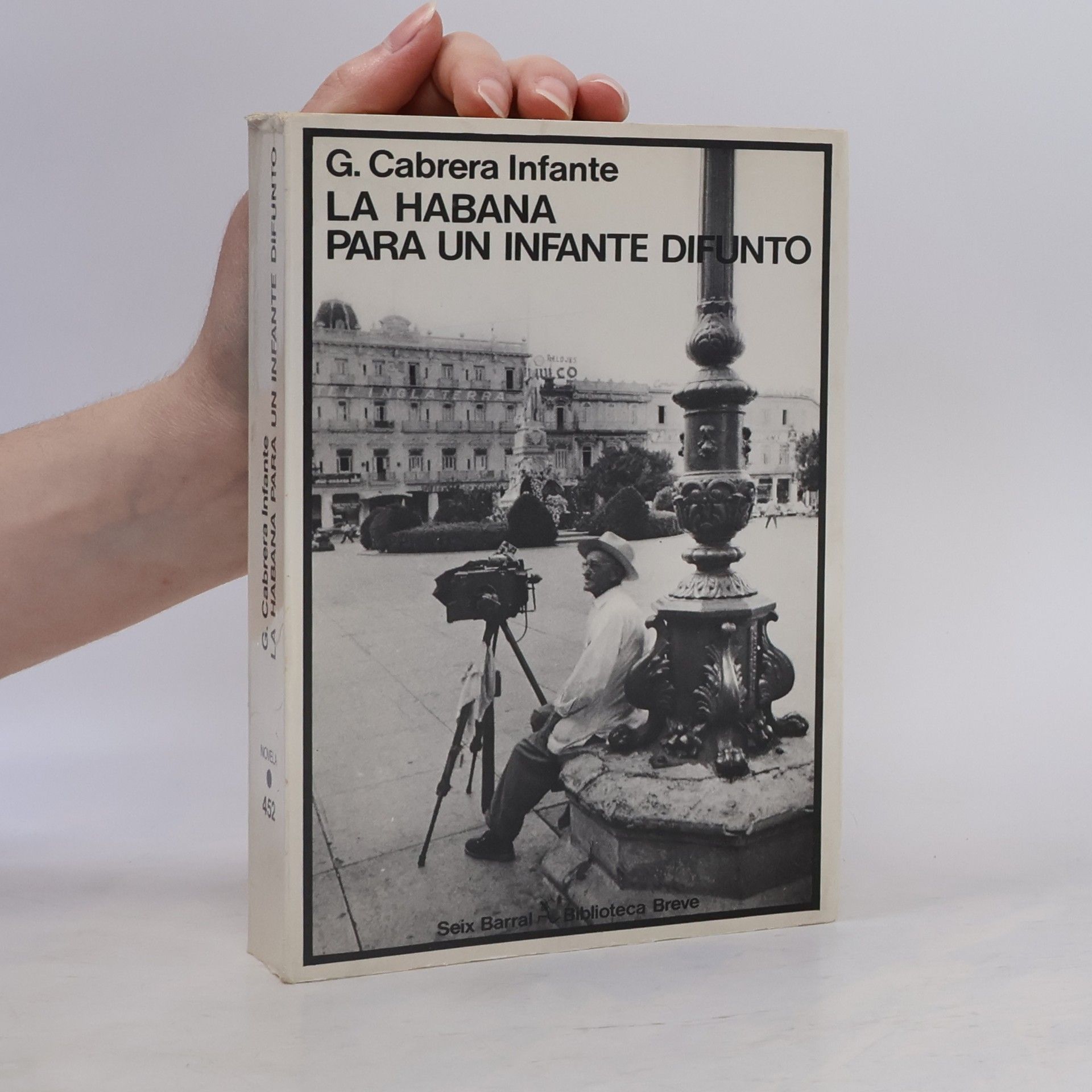 Guillermo Cabrera Infante La Habana para un infante difunto (Novela)
