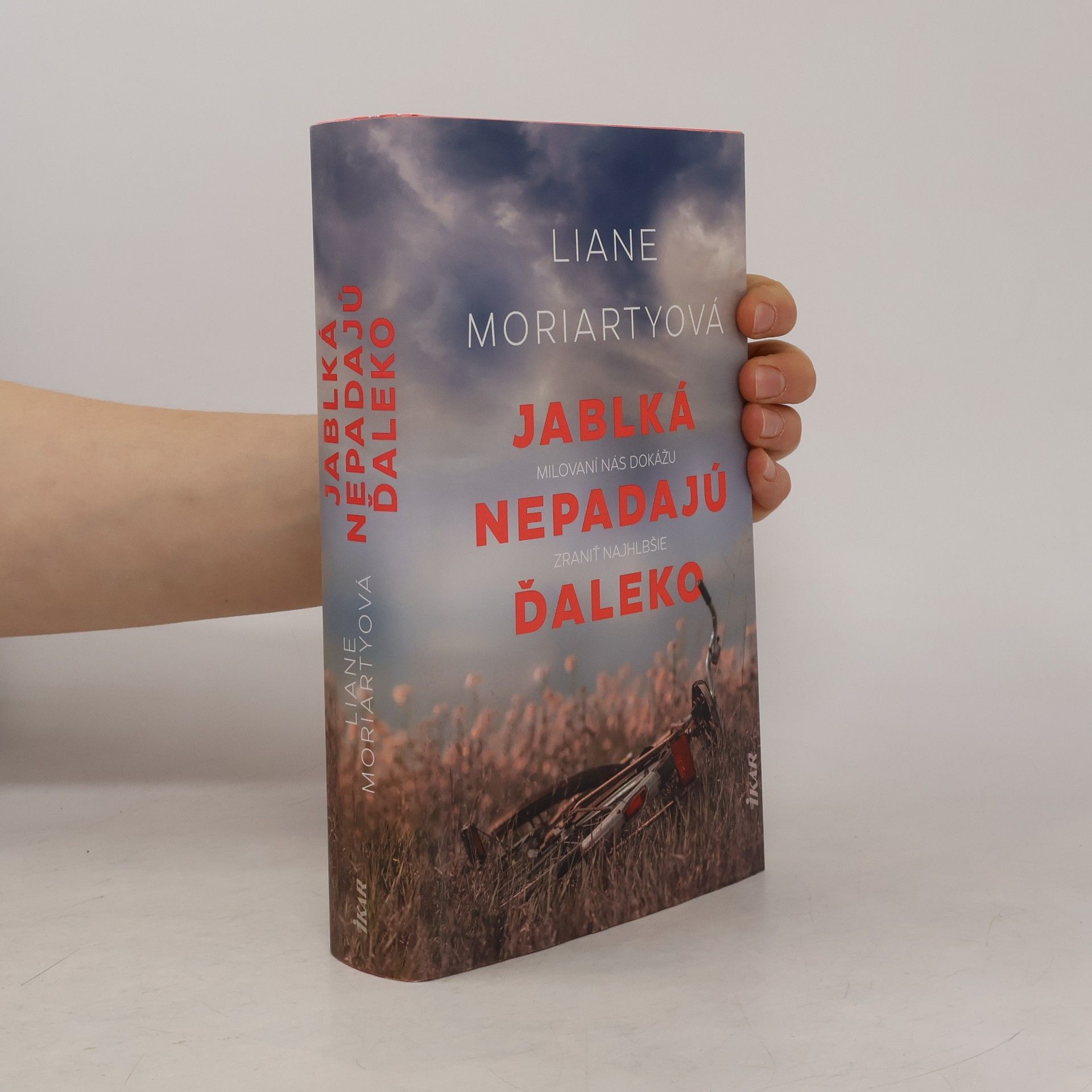 Liane Moriarty Jablká nepadajú ďaleko