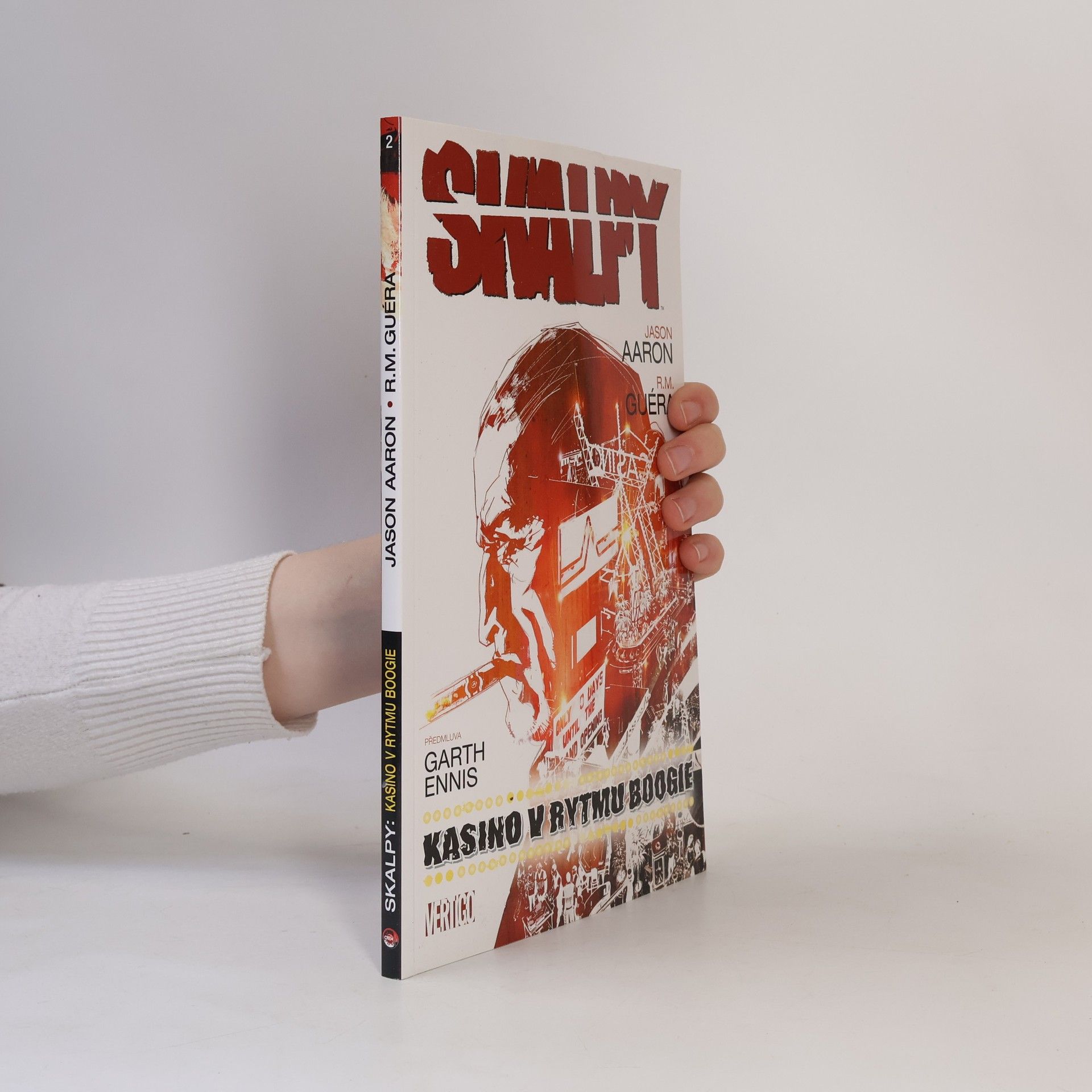 Jason Aaron Skalpy. Kasino v rytmu boogie