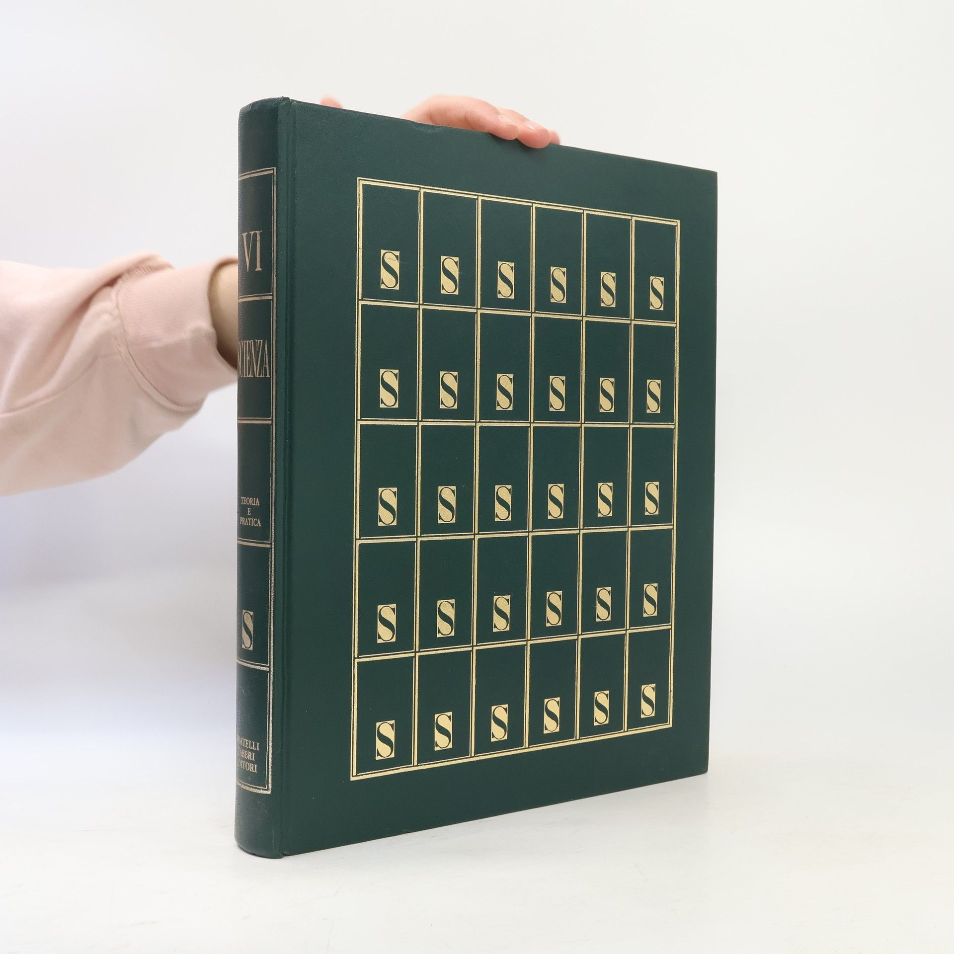 Collectif d'auteurs Scienza. Teoria e pratica. Volume VI