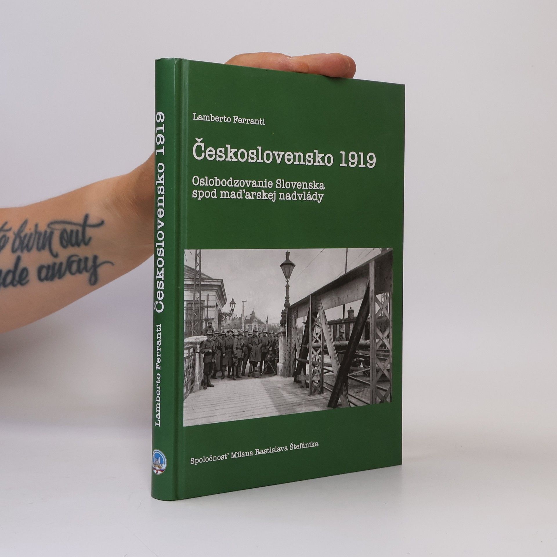 Lamberto Ferranti Československo 1919: Oslobodzovanie Slovenska spod maďarskej nadvlády