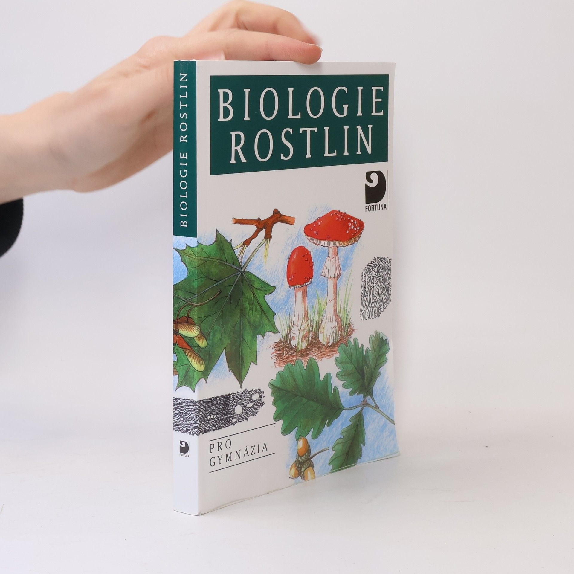 Lubomír Kincl Biologie rostlin: Pro 1. ročník gymnázií