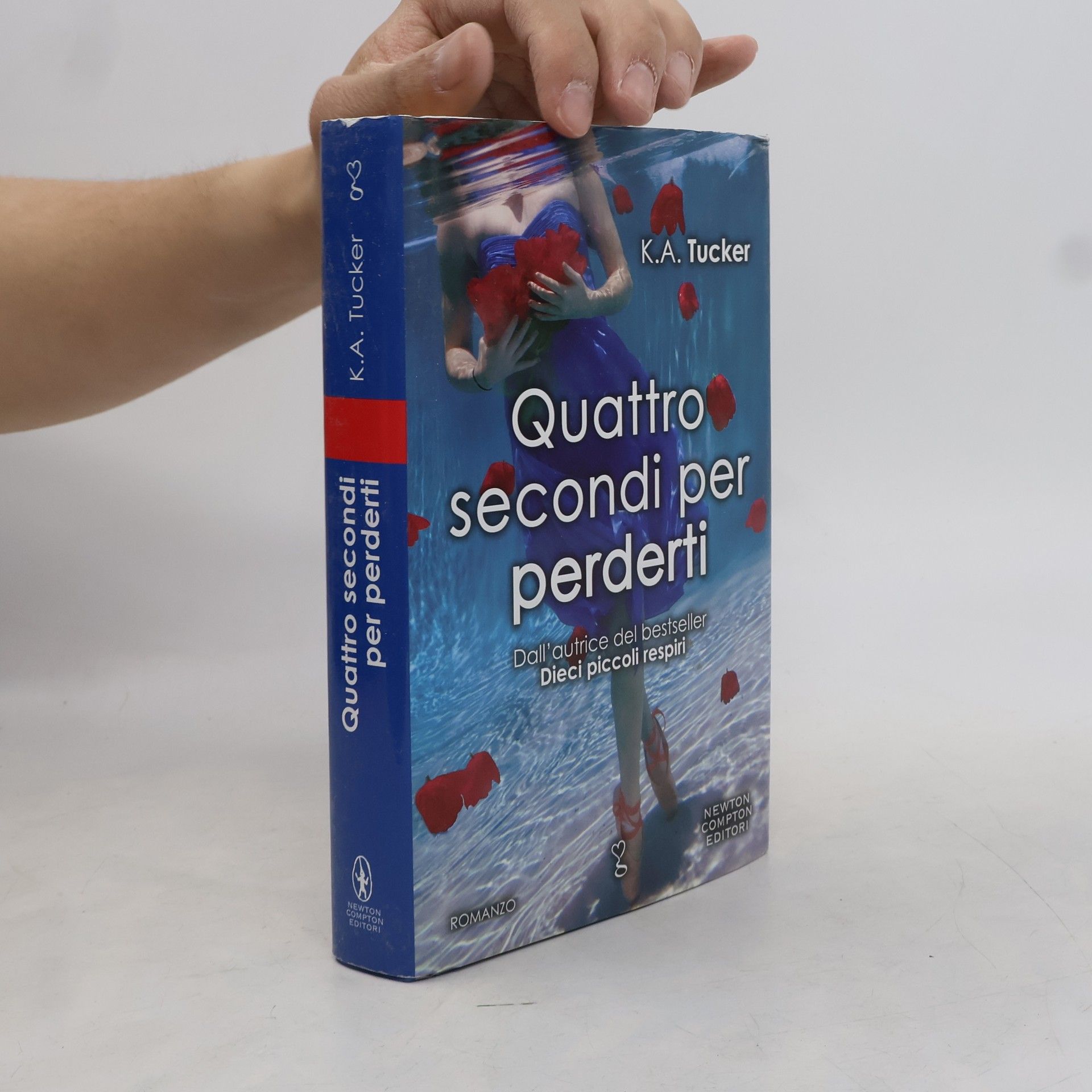 K.A. Tucker Quattro secondi per perderti