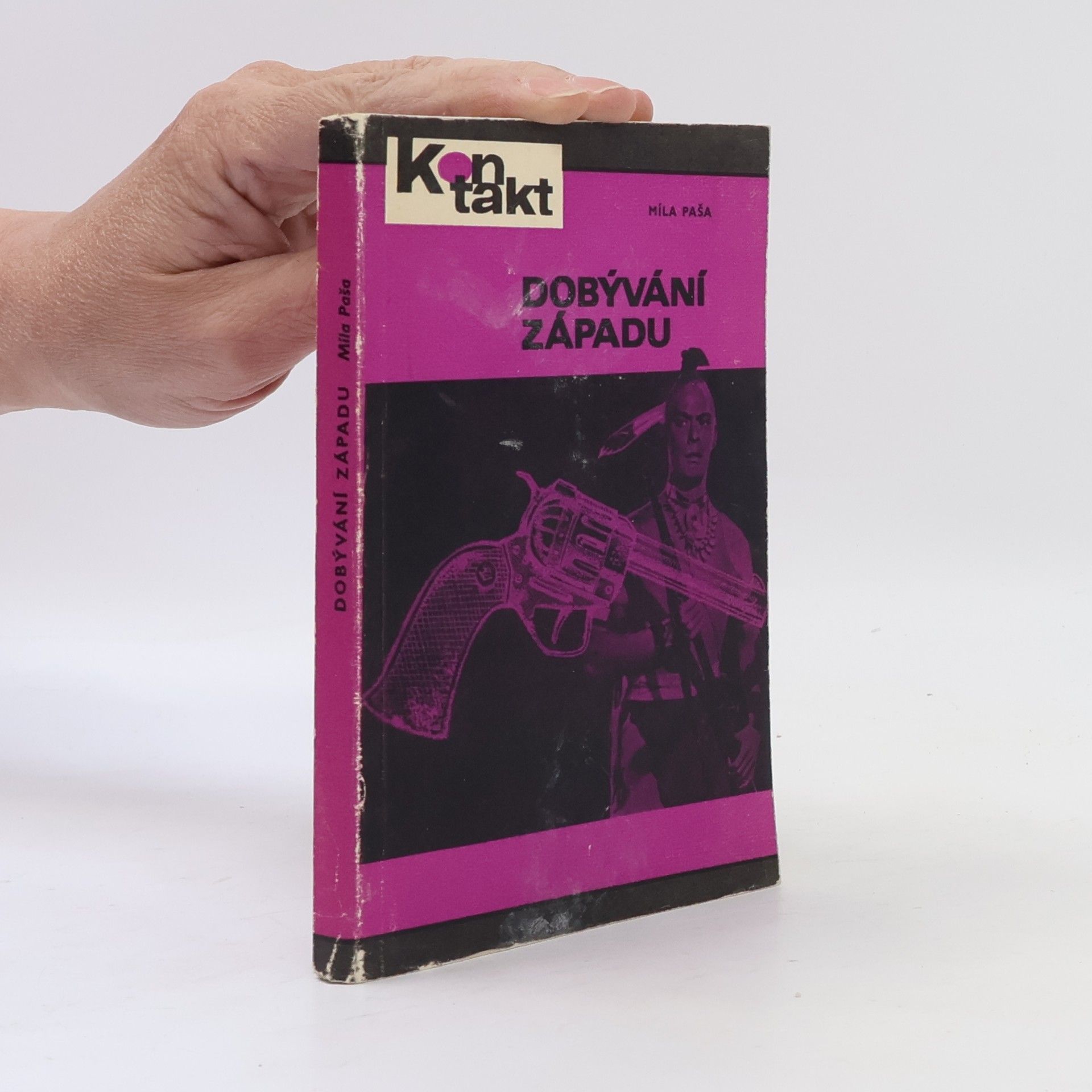 Míla Paša Dobývání Západu