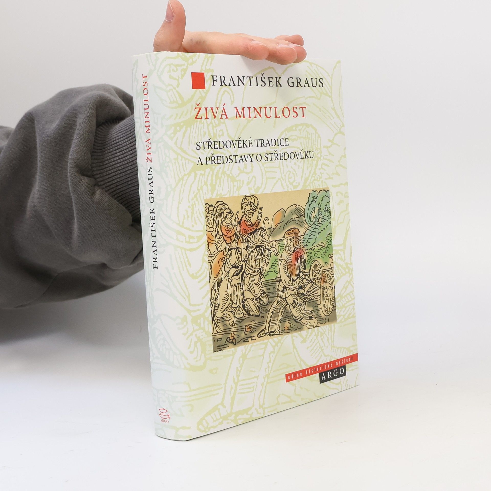 František Graus Živá minulost