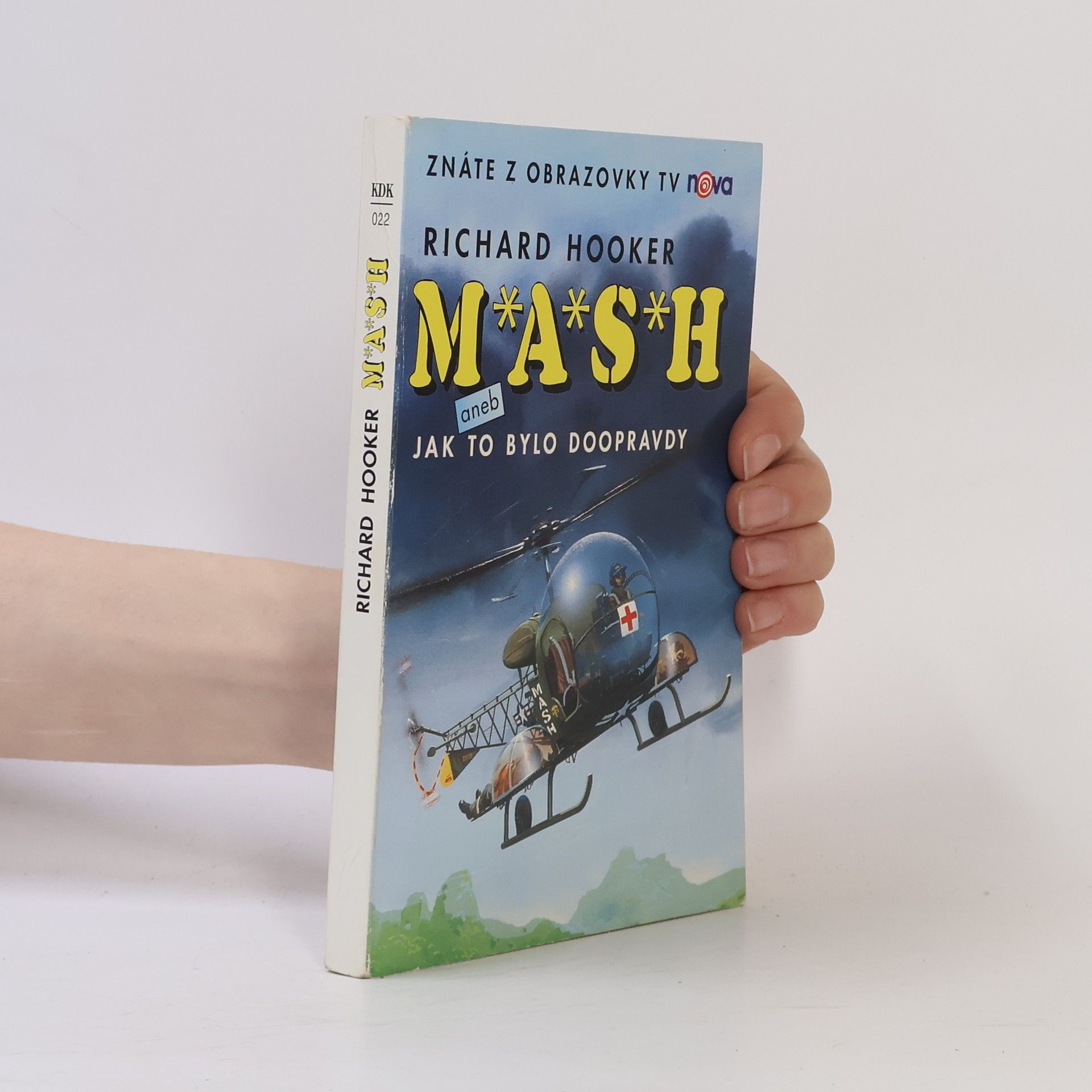 Richard Hooker M*A*S*H. Jak to bylo doopravdy
