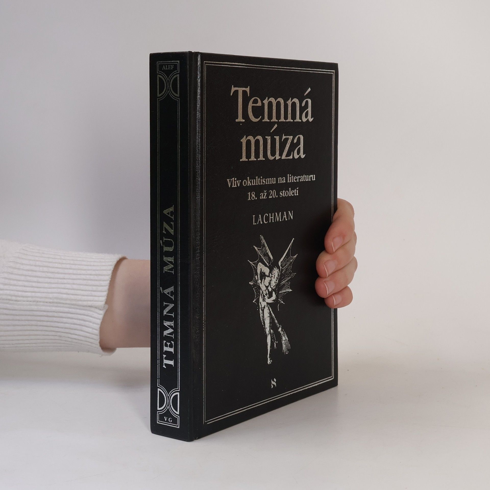 Gary Lachman Temná múza. Vliv okultismu na literaturu 18. až 20. století