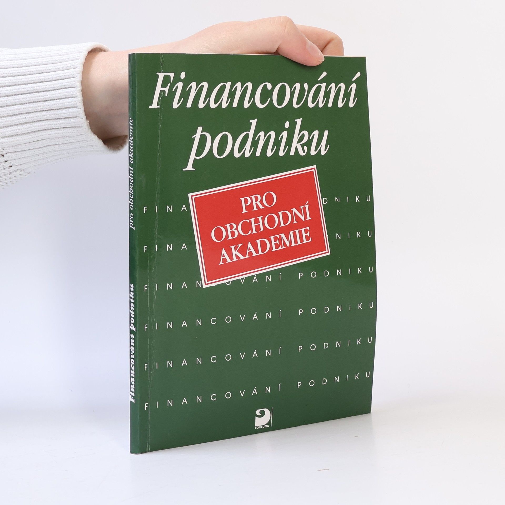 Jan Mlčoch Financování podniku : pro obchodní akademie