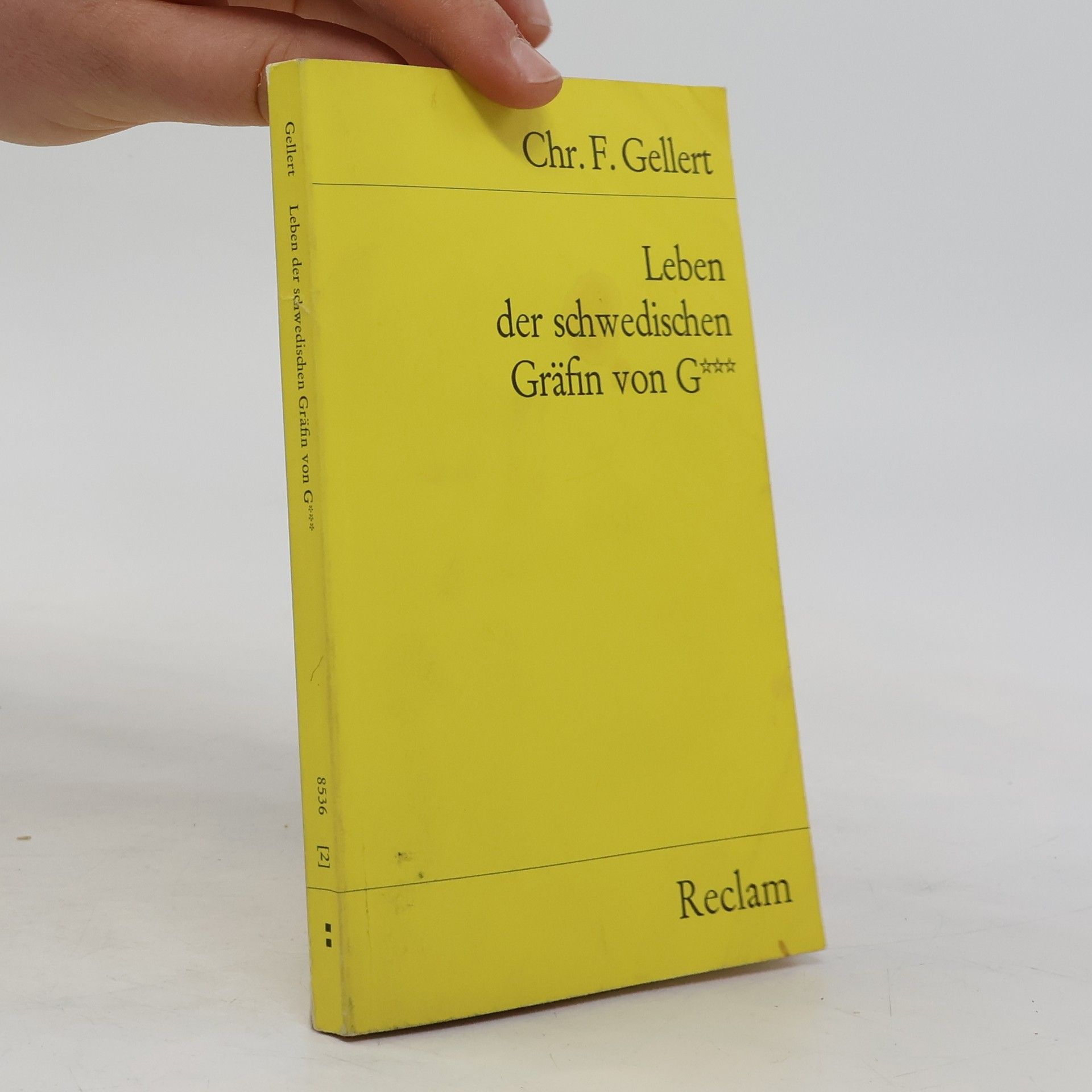 Christian Fürchtegott Gellert Leben der schwedischen Gräfin von G.