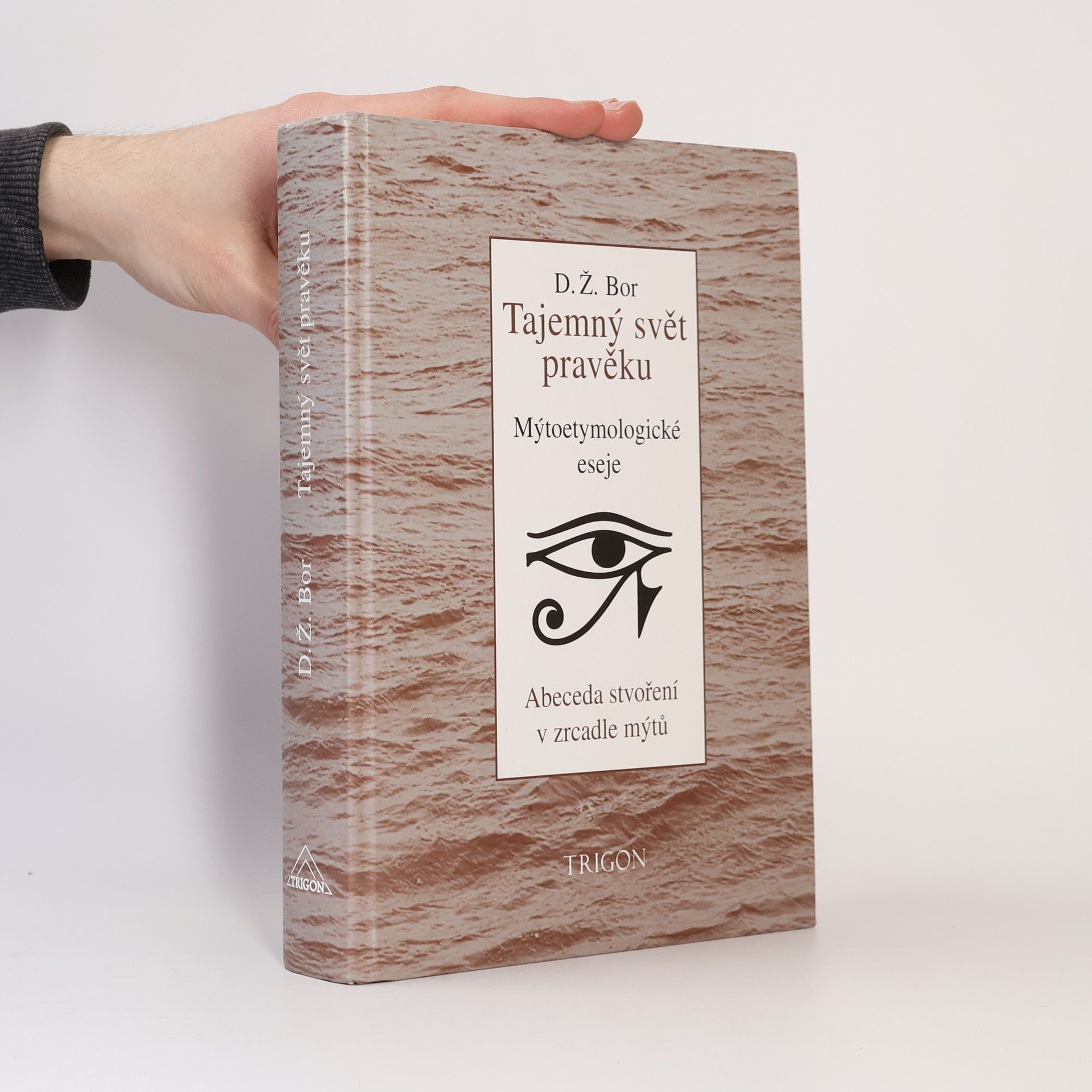 D. Ž. Bor Tajemný svět pravěku