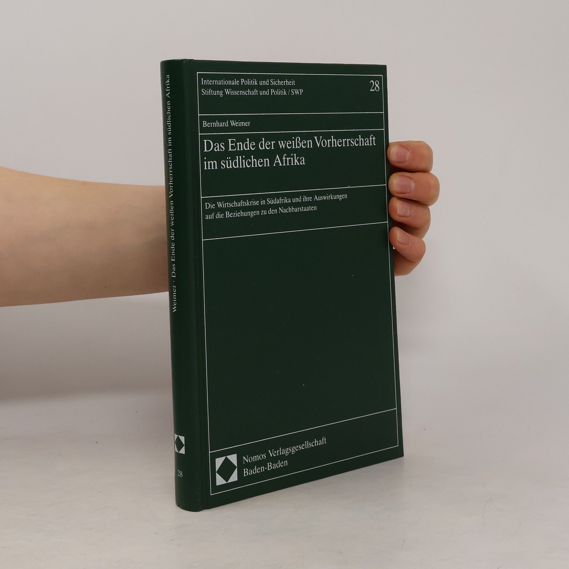 Bernhard Weimer Das Ende der weissen Vorherrschaft im südlichen Afrika