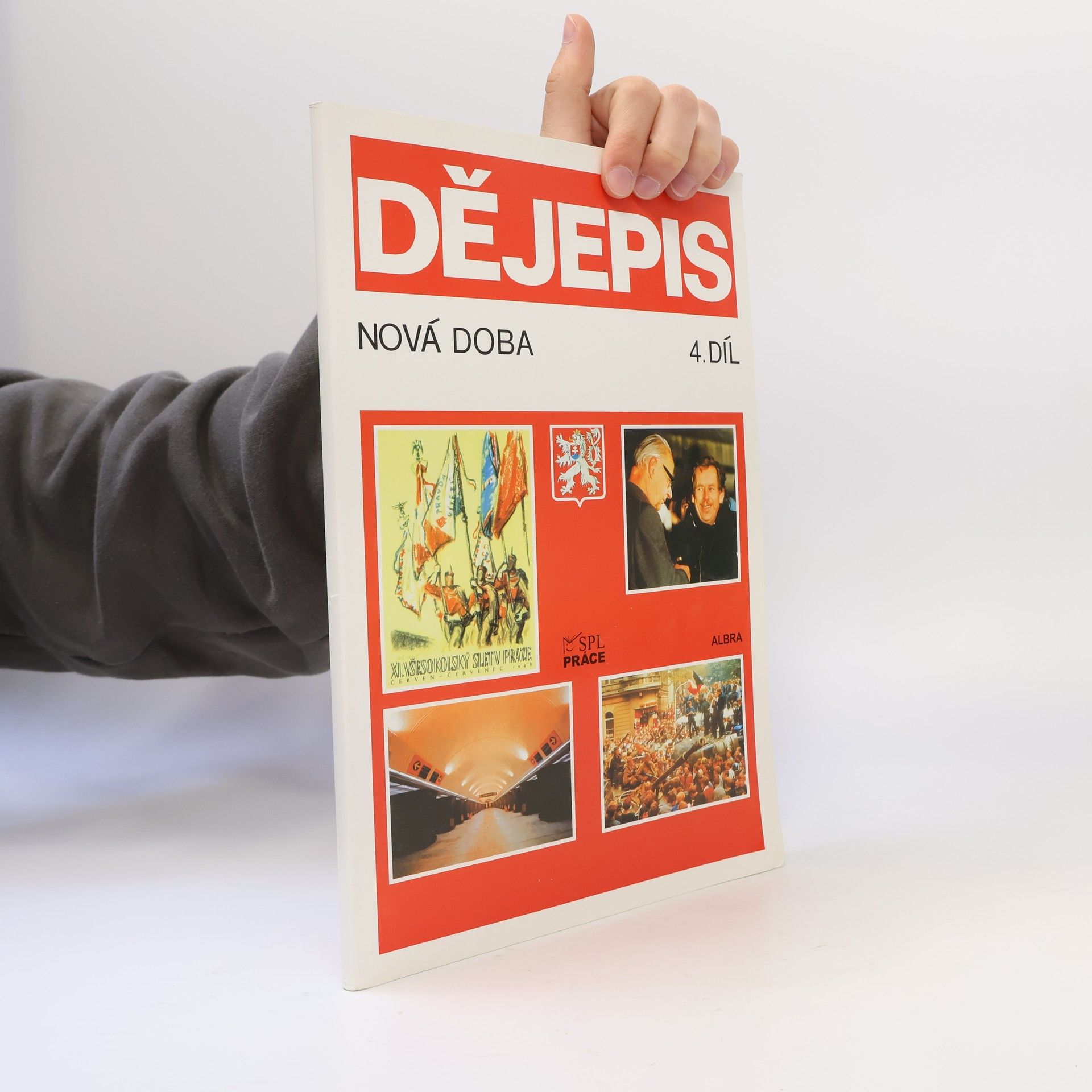 Jiří Jožák Československo a svět 1945-1989. Dějěpis. Nová doba 4. díl