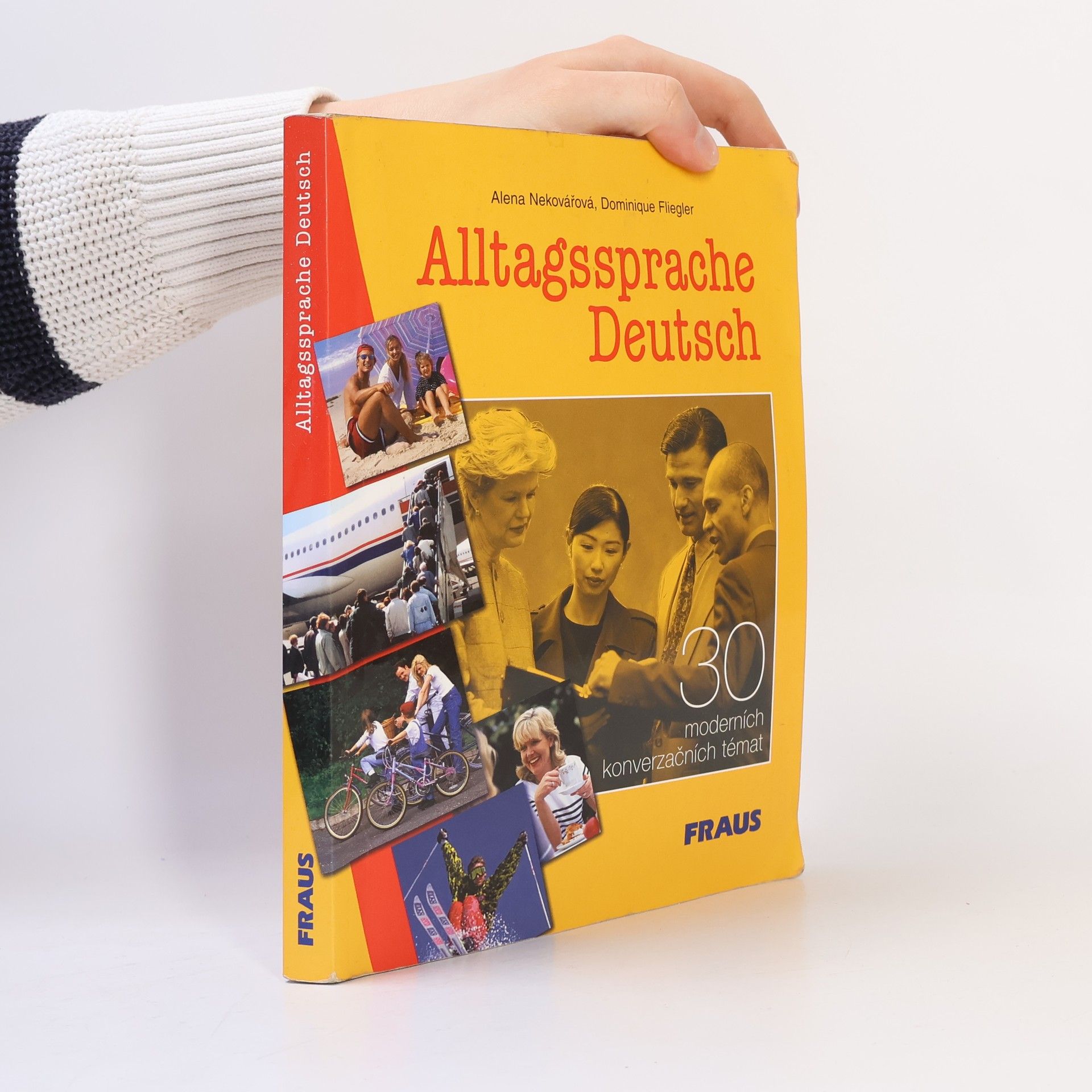 Autorenkollektiv Alltagssprache Deutsch : 30 moderních konverzačních témat