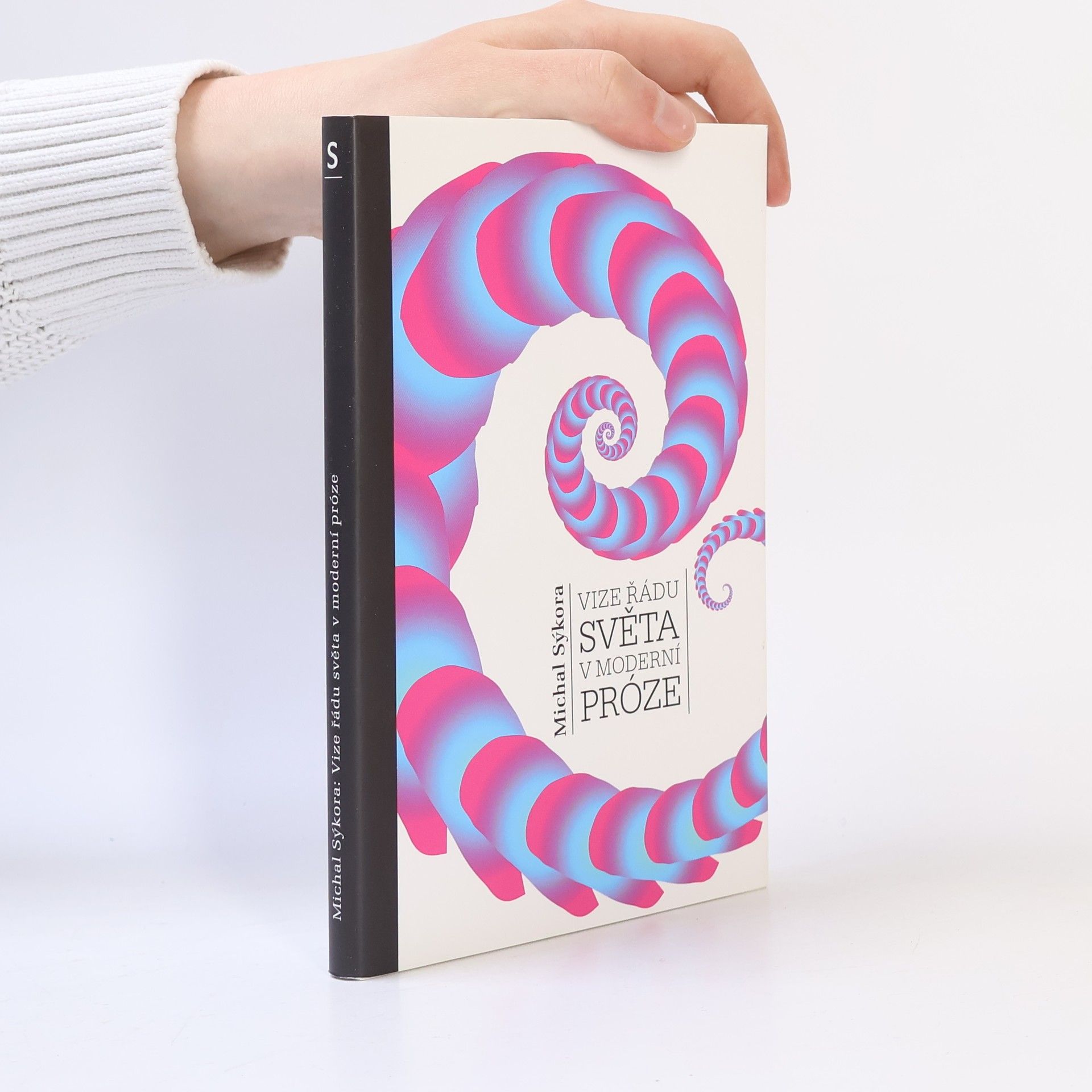Michal Sýkora Vize řádu světa v moderní próze