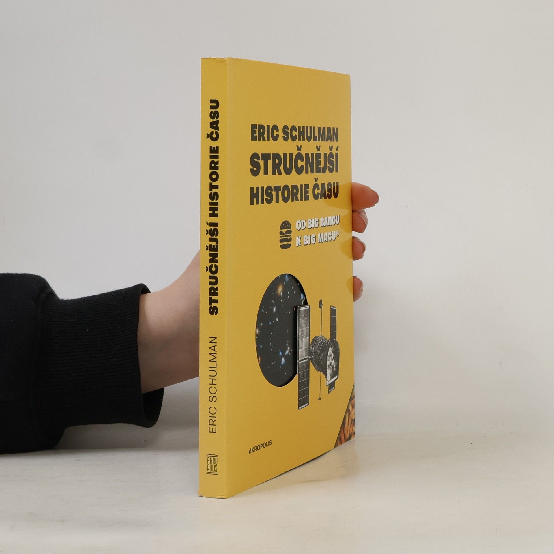 Eric Schulman Stručnější historie času: Od Big Bangu k Big Macu